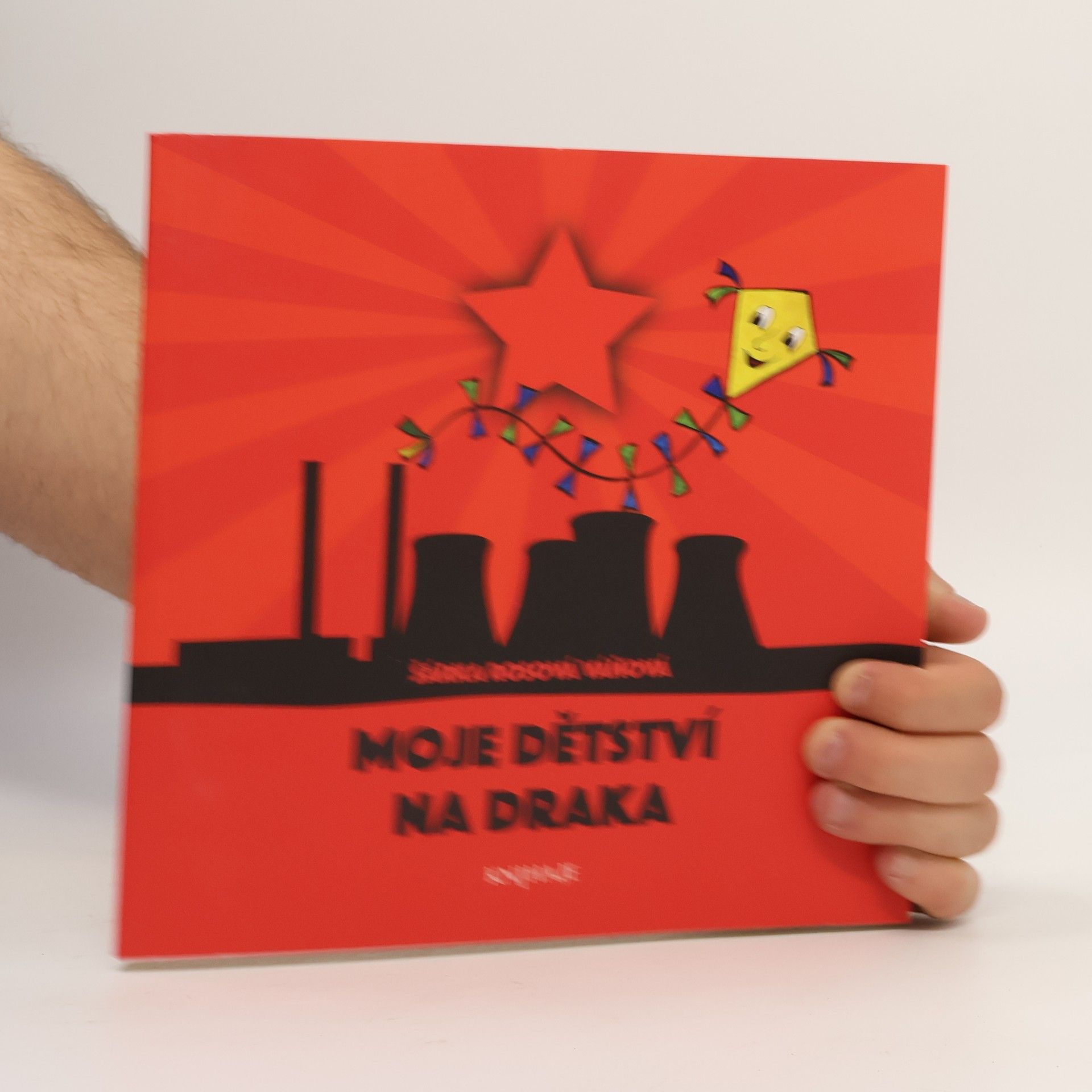 Šárka Rosová Váňová Moje dětství na draka
