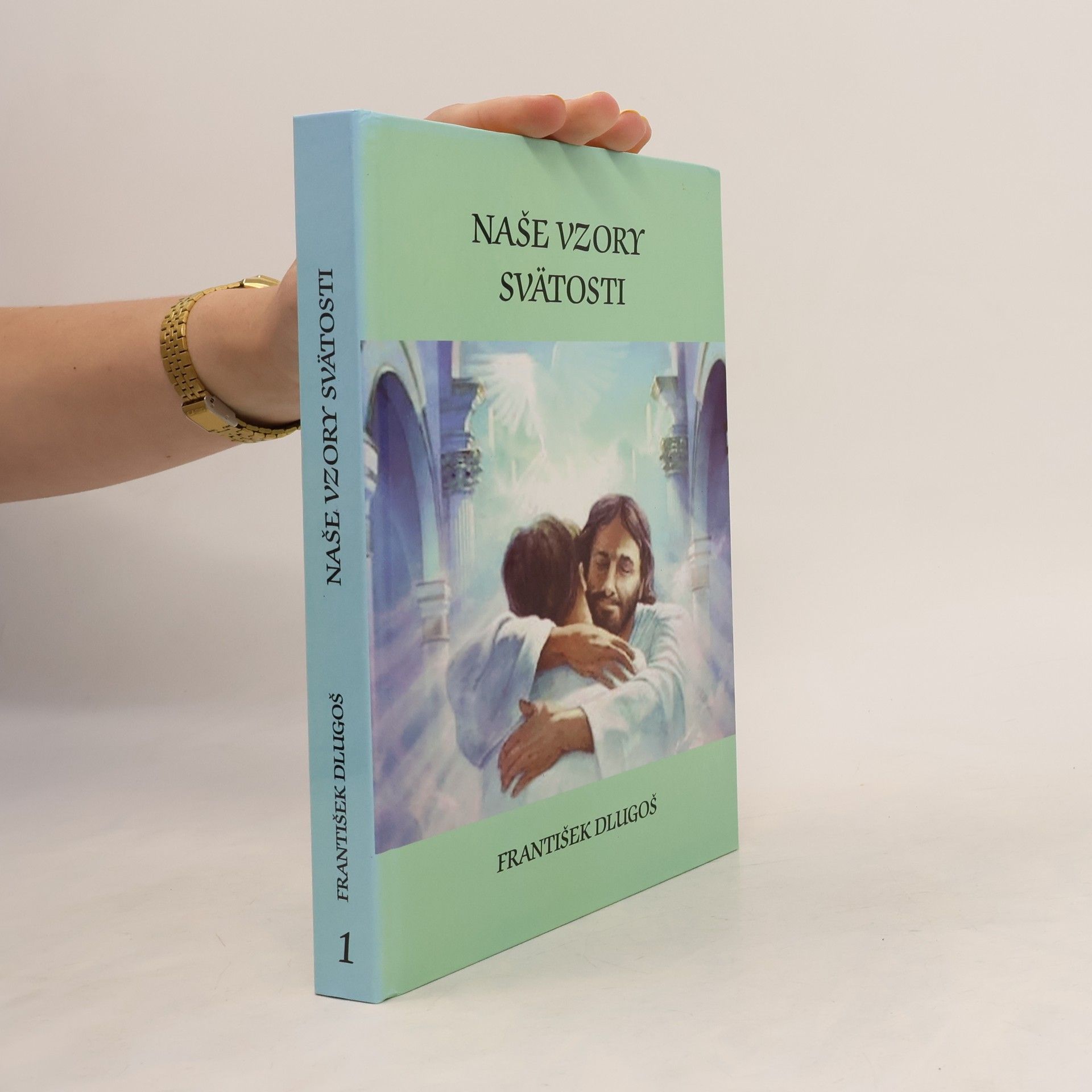 Naše vzory svätosti 1