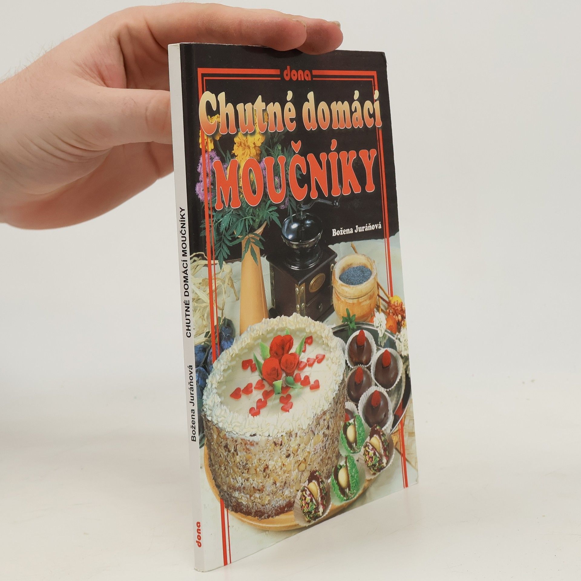 Božena Juráňová Chutné domácí moučníky