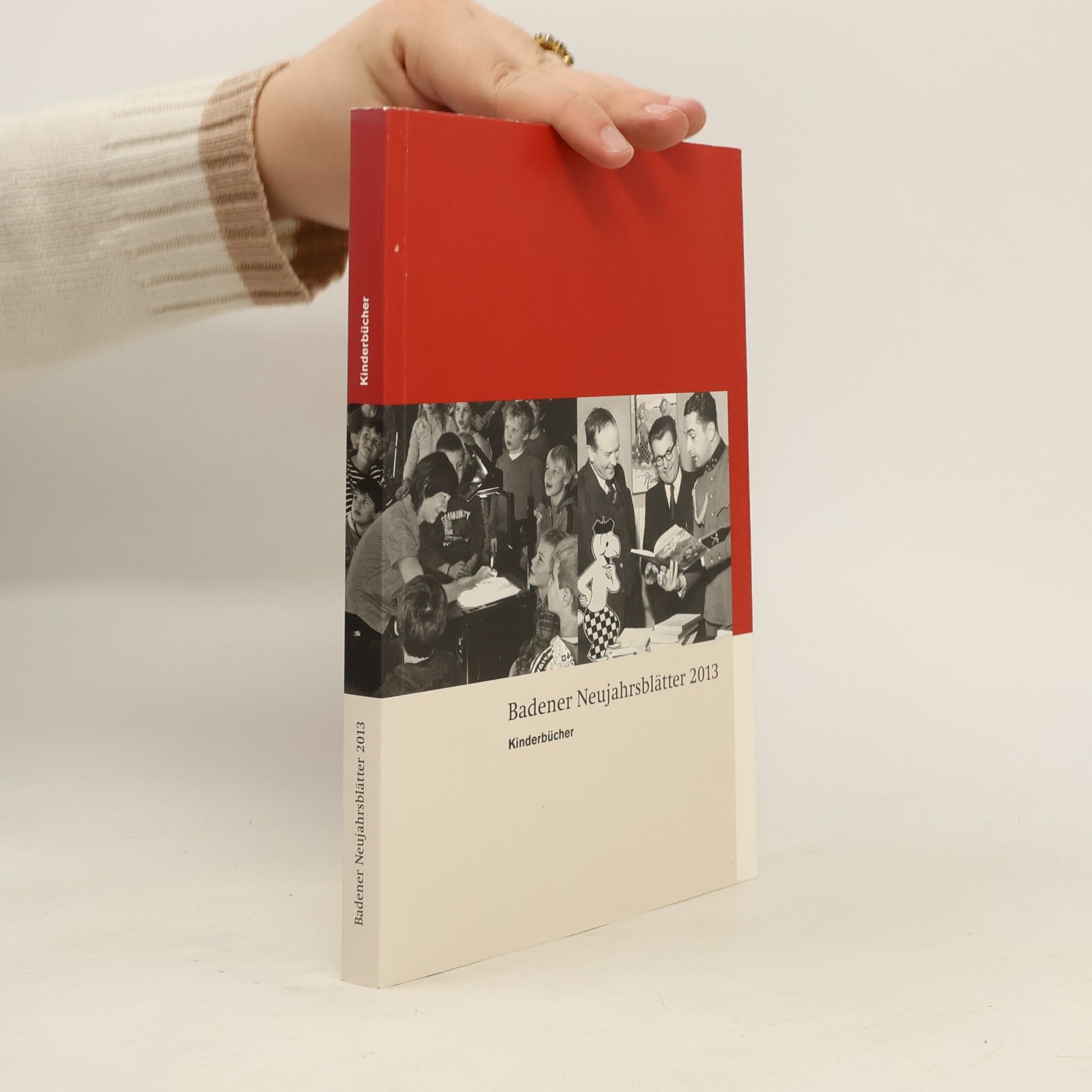 Autorenkollektiv Badener Neujahrsblätter 2013