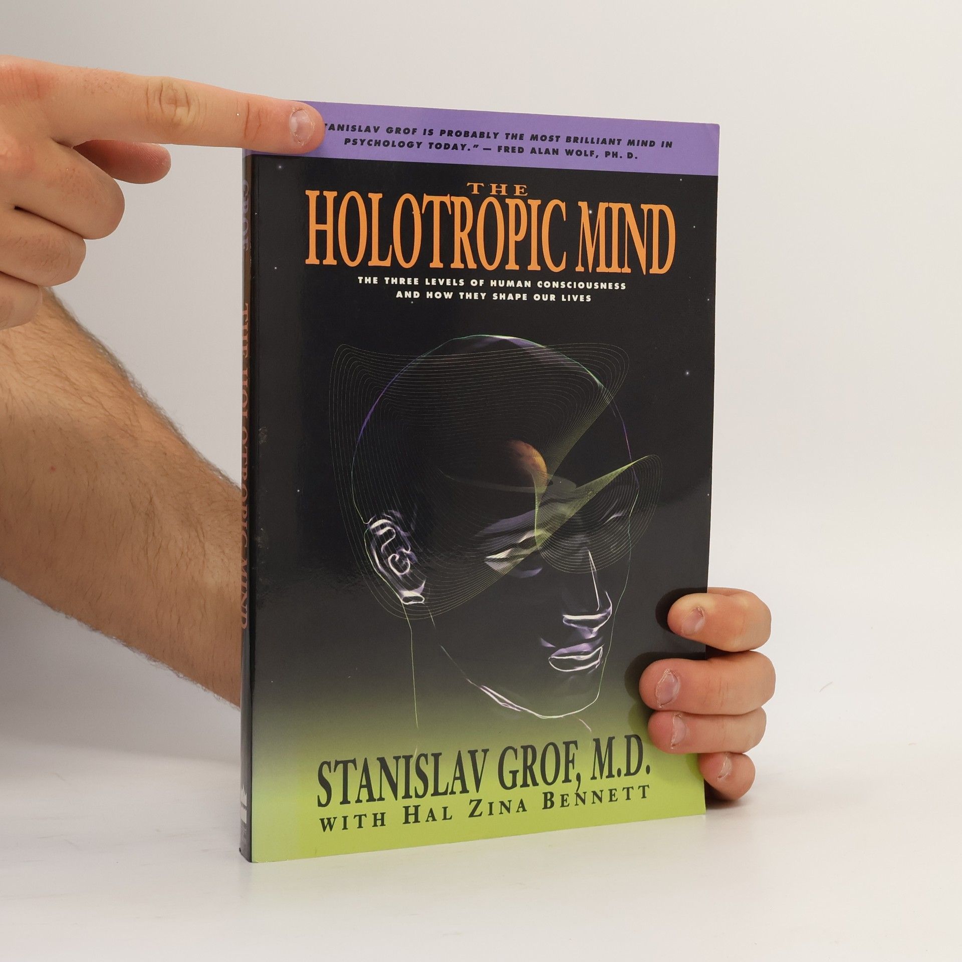 Stanislav Grof The Holotropic Mind