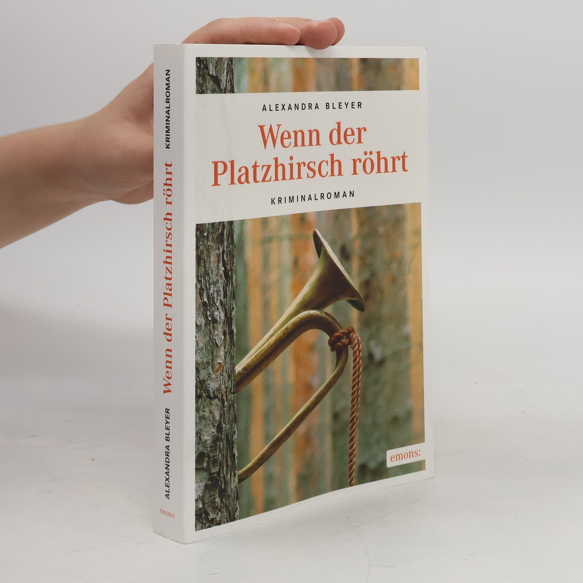 Alexandra Bleyer Wenn der Platzhirsch röhrt