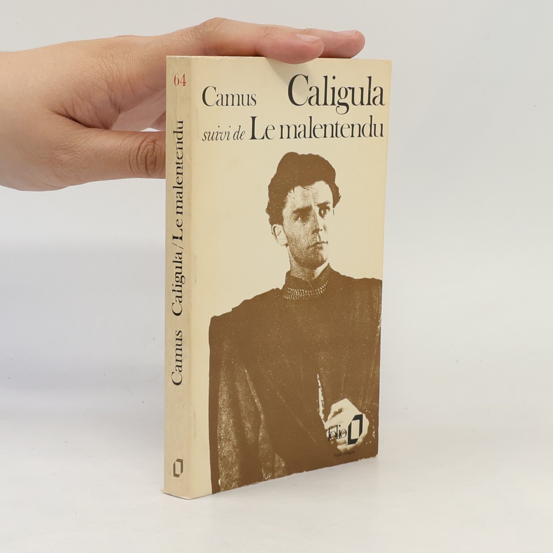 Albert Camus Caligula ; suivi de Le Malentendu