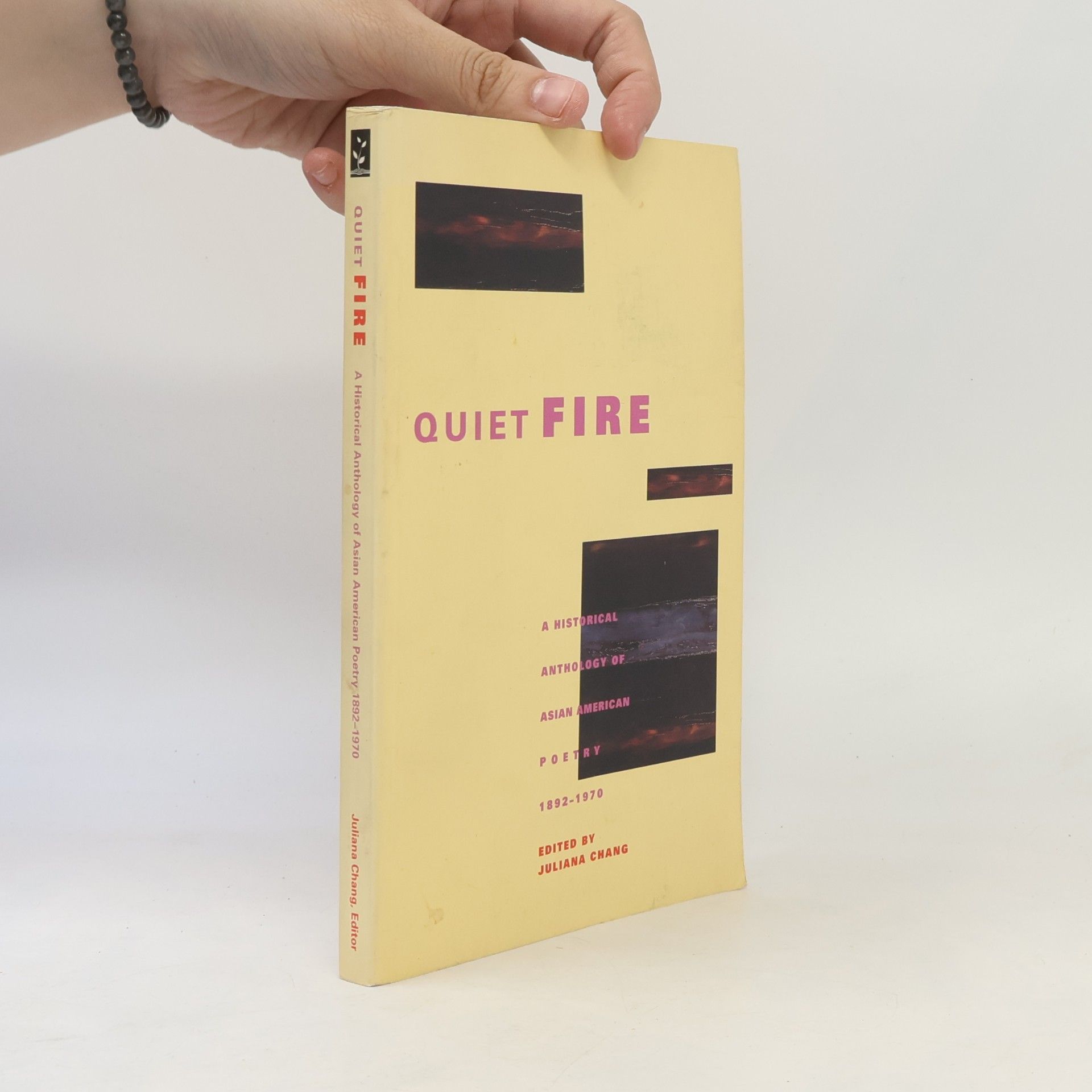 Juliana Chang Asian American Writers' Workshop: Quiet Fire