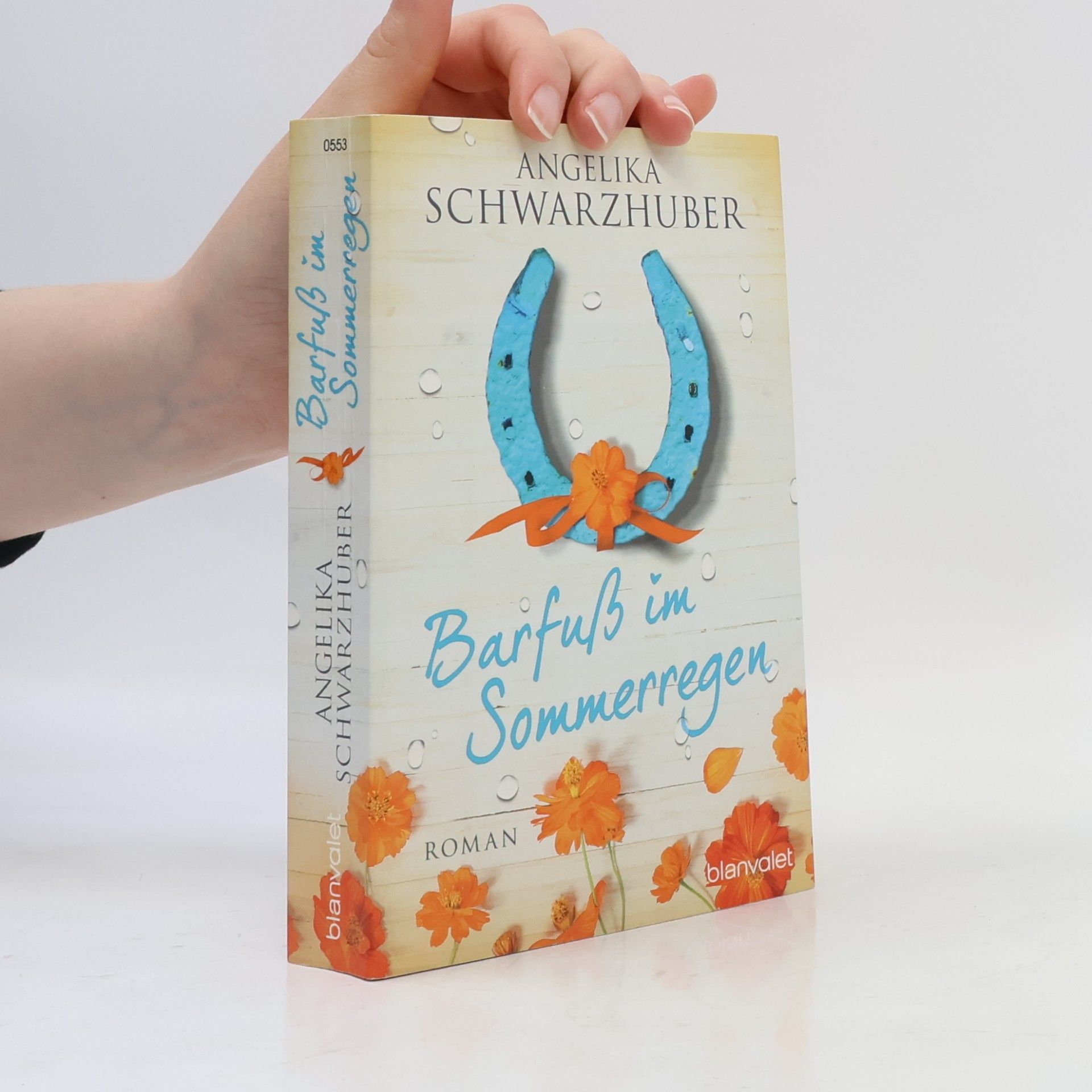 Angelika Schwarzhuber Barfuß im Sommerregen