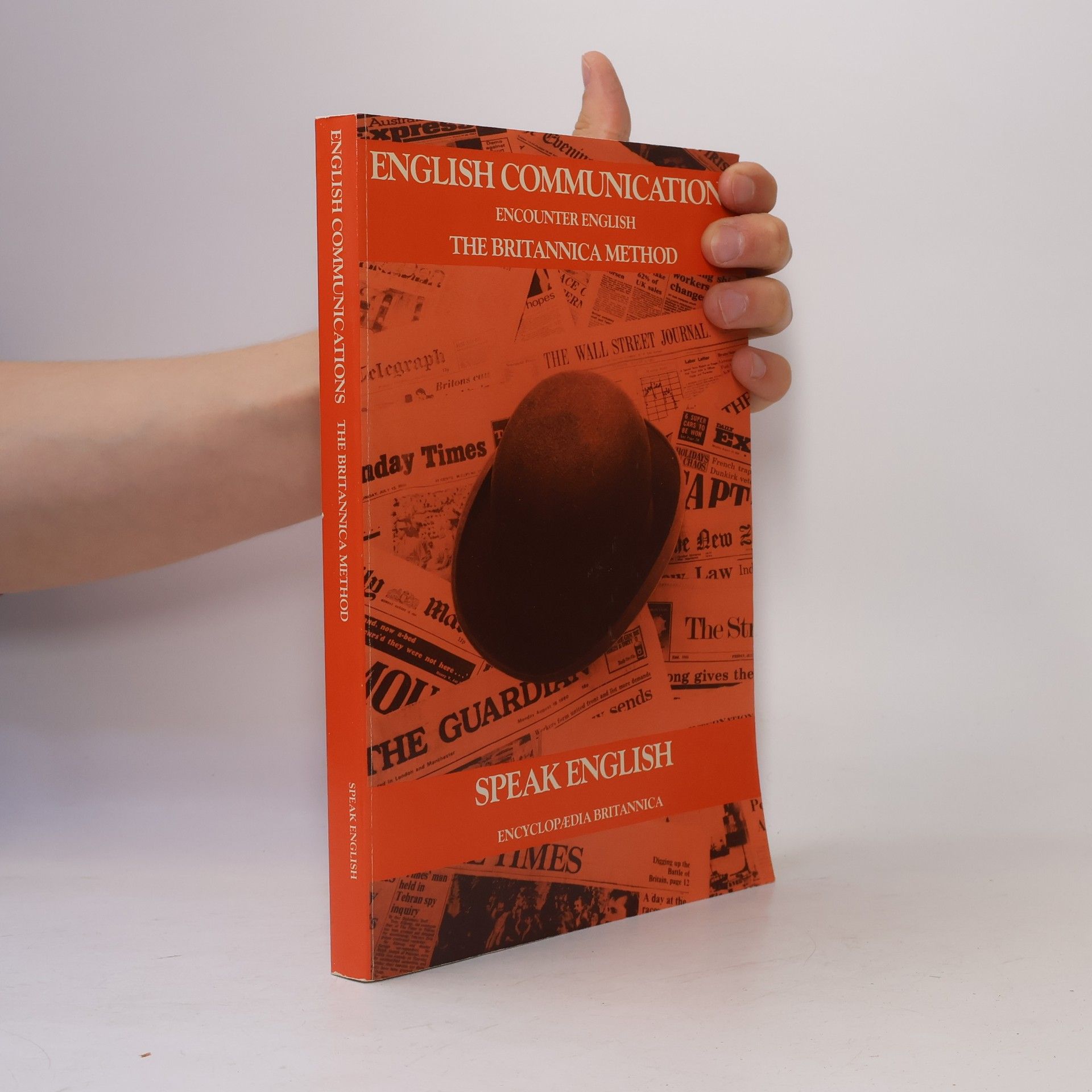 Various authors English Communications: The Britannica Method: Speak English (French)