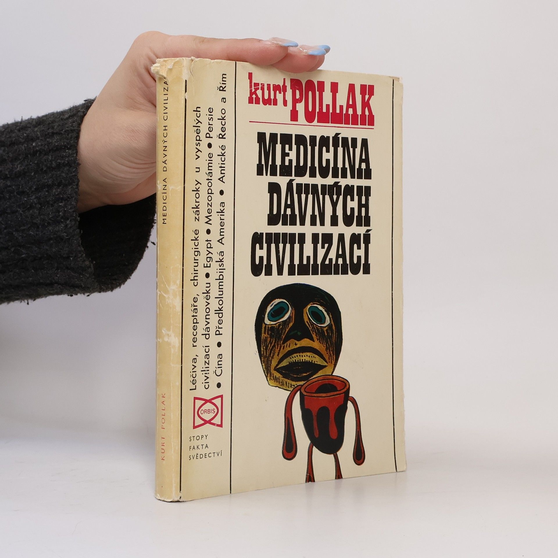 Kurt Pollak Medicína dávných civilizací