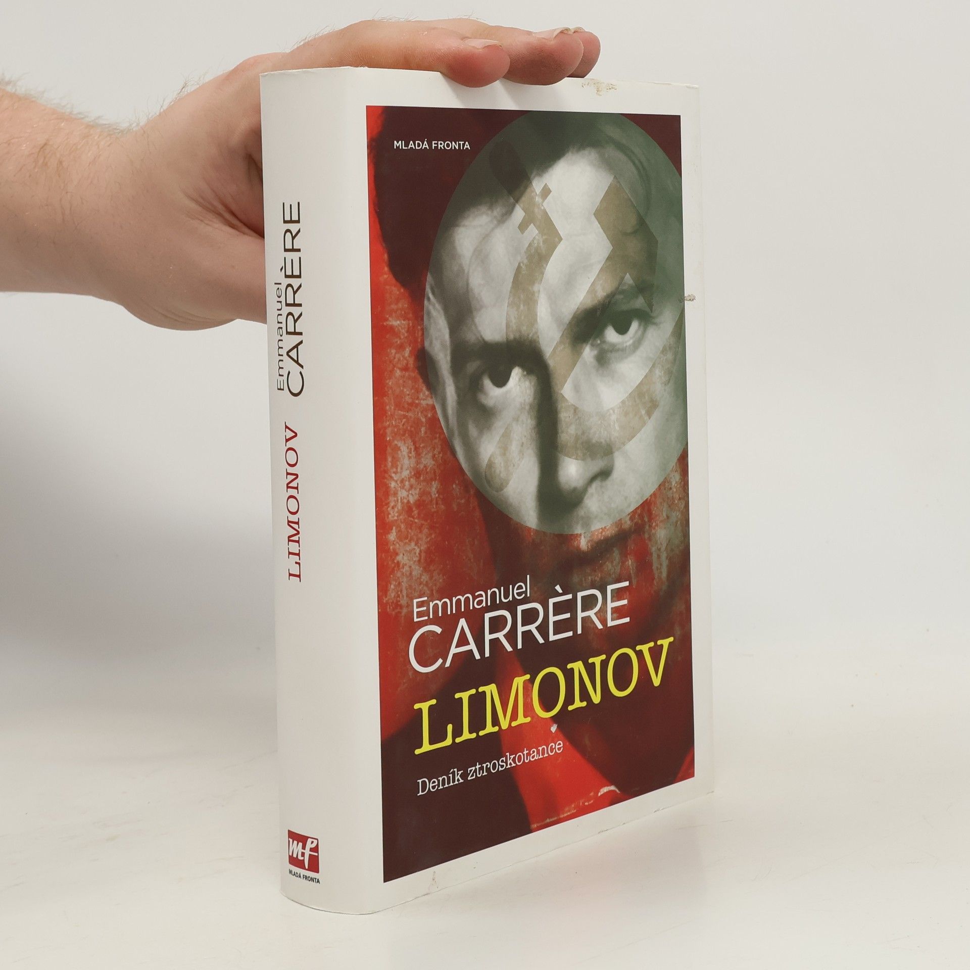 Emmanuel Carrère Limonov: Deník ztroskotance