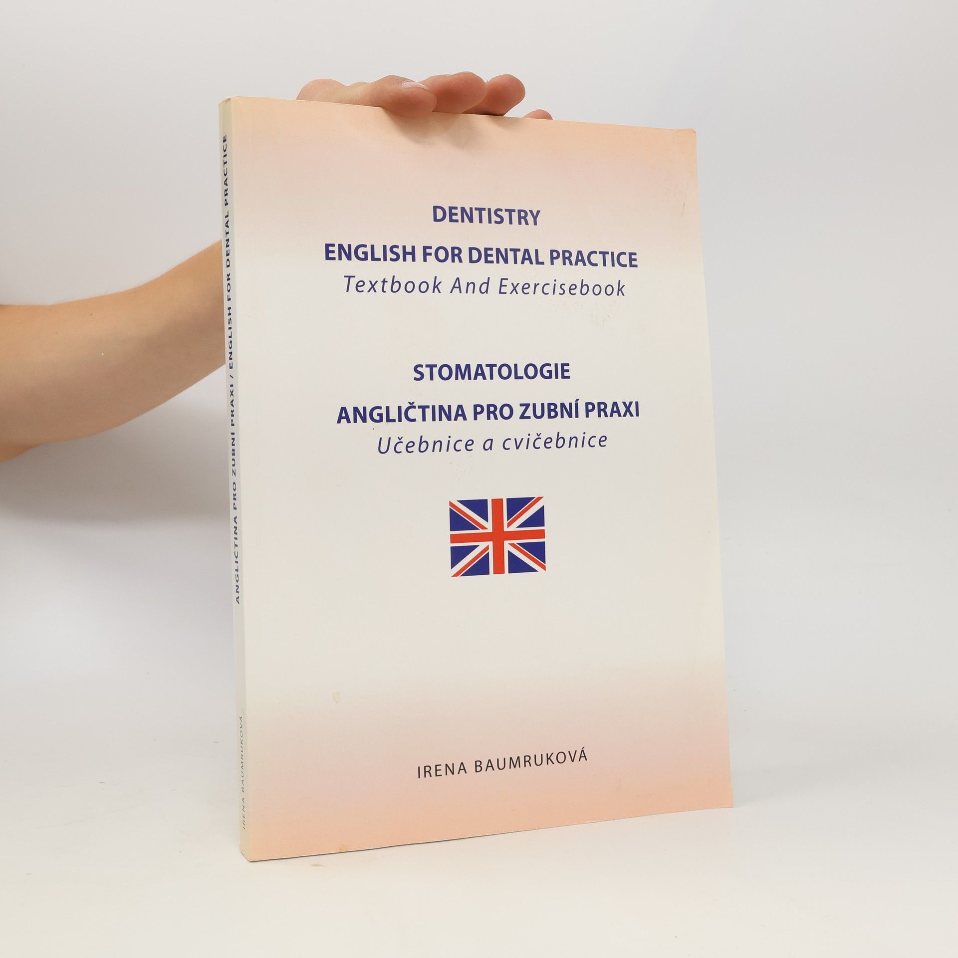Irena Baumruková Dentistry English for Dental practice