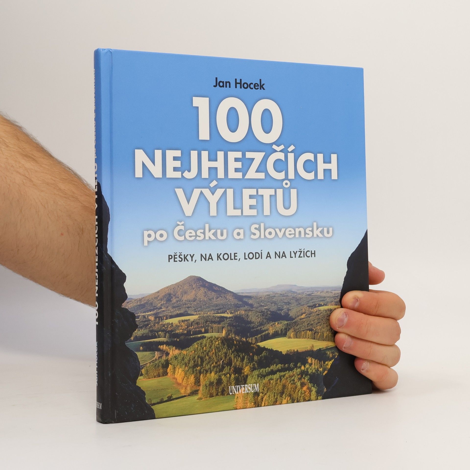 Jan Hocek 100 nejhezčích výletů po Česku a Slovensku