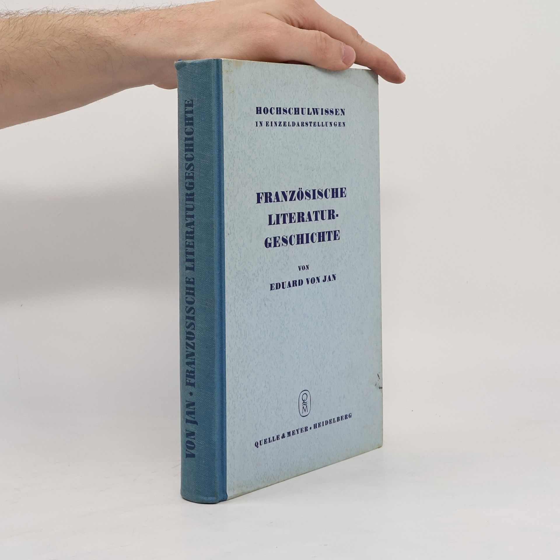 Eduard von Jan Französische Literaturgeschichte