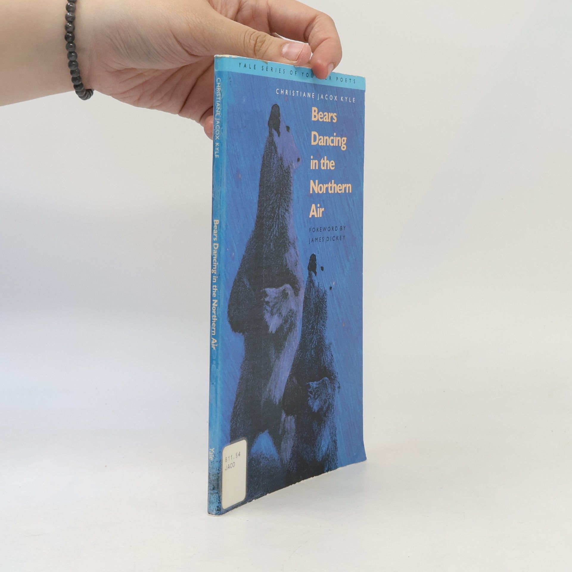 Christiane Jacox Kyle Yale Series of Younger Poets: Bears Dancing in the Northern Air