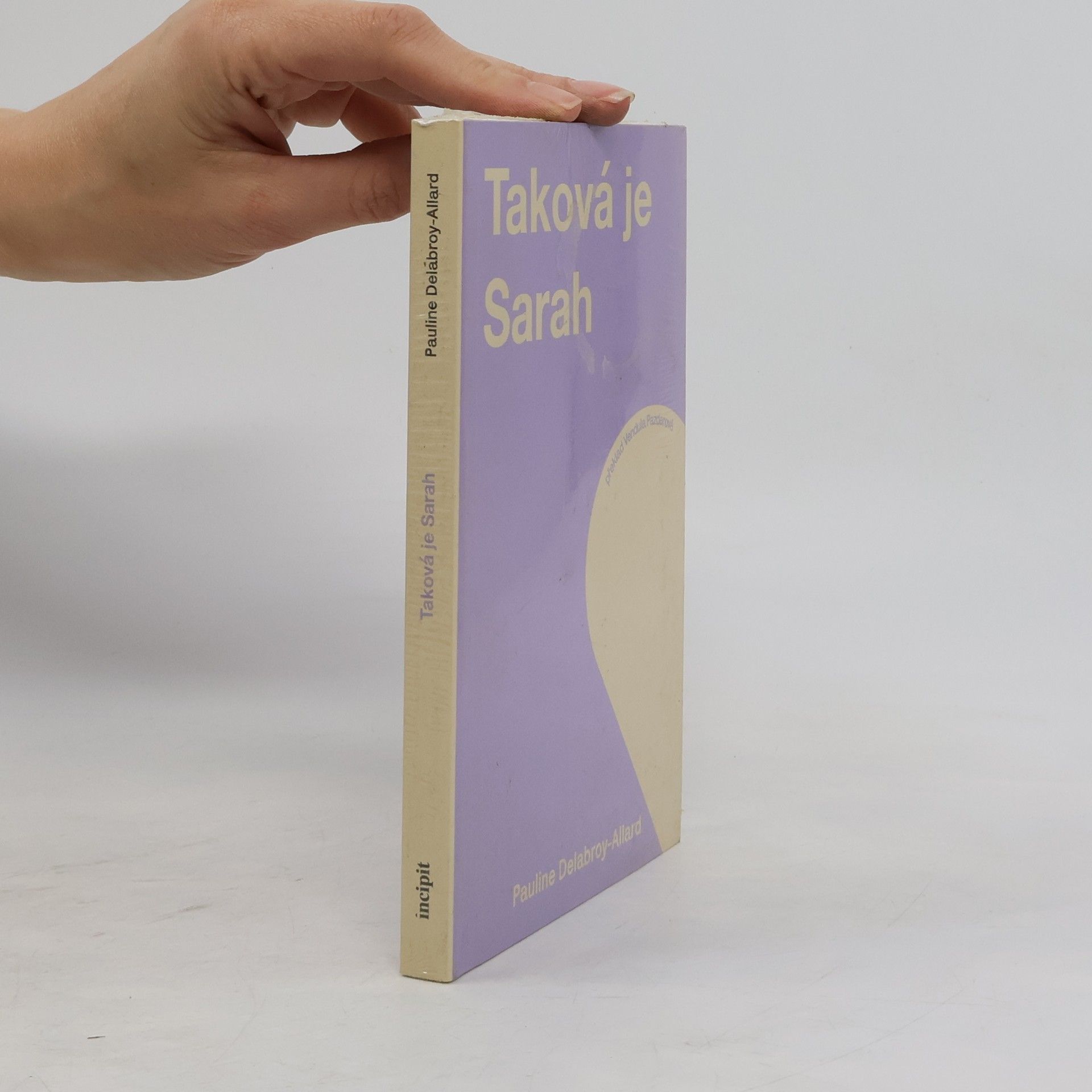 Pauline Delabroy-Allard  Taková je Sarah