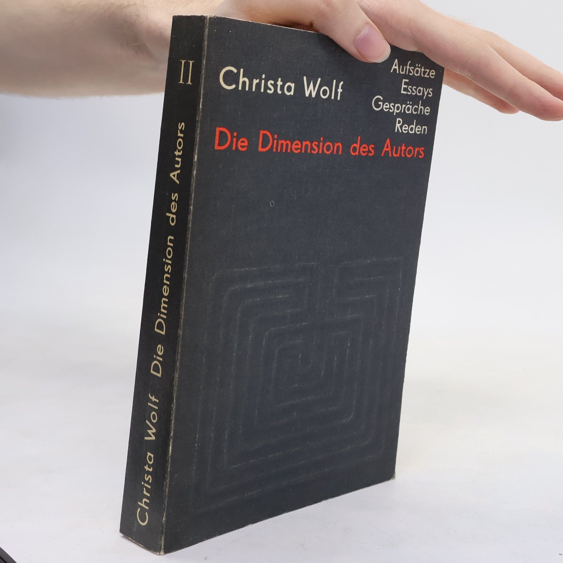 Christa Wolf Die Dimension des Autors. Aufsätze, Essays, Gespräche, Reden 1959-1985, Band 2