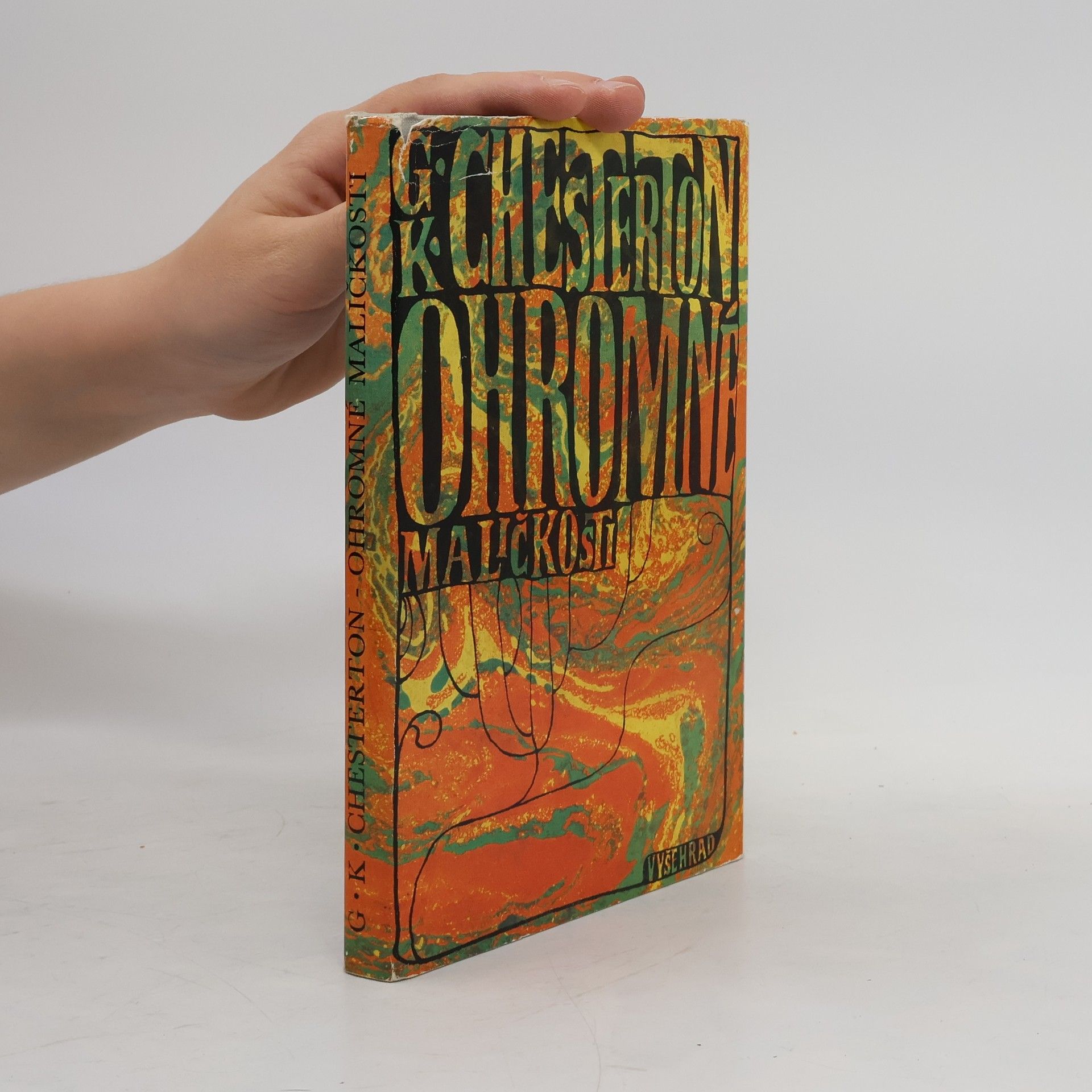 G. K. Chesterton Ohromné maličkosti. Obrany
