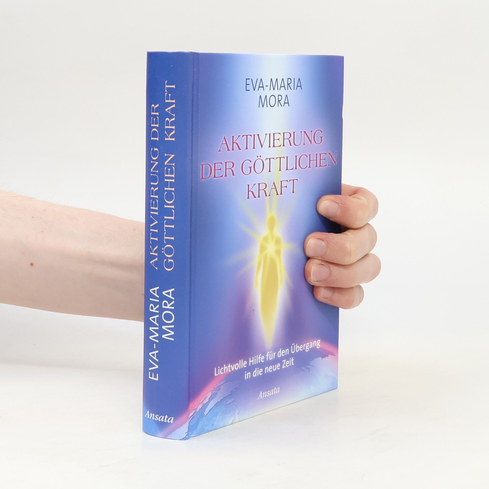 Eva-Maria Mora Aktivierung der göttlichen Kraft