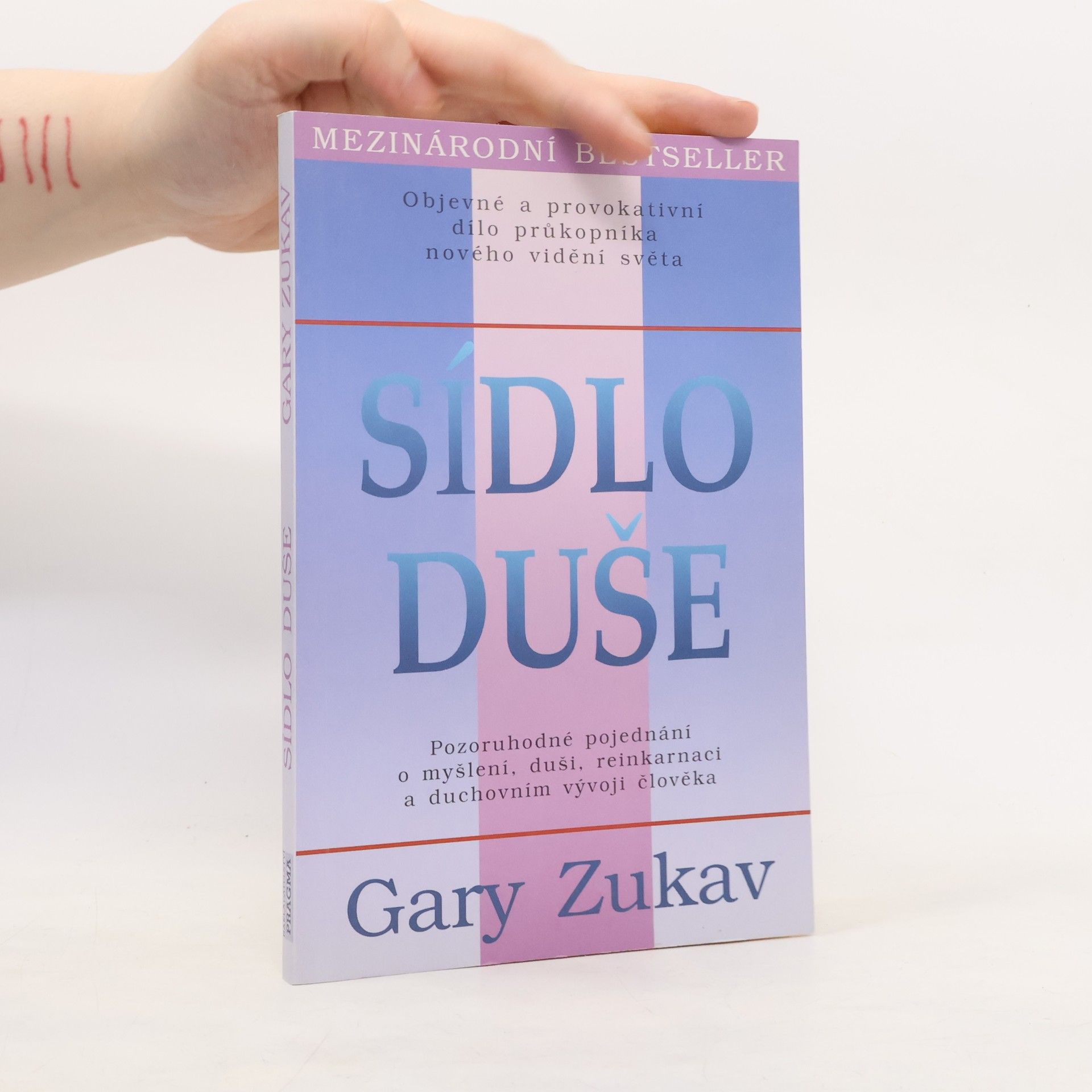 Gary Zukav Sídlo duše