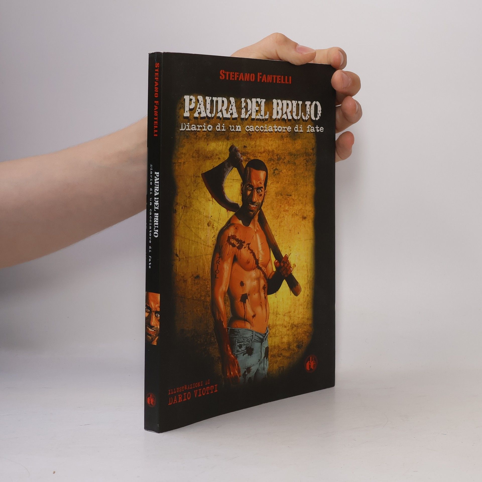Paura del brujo. Diario di un cacciatore di fate