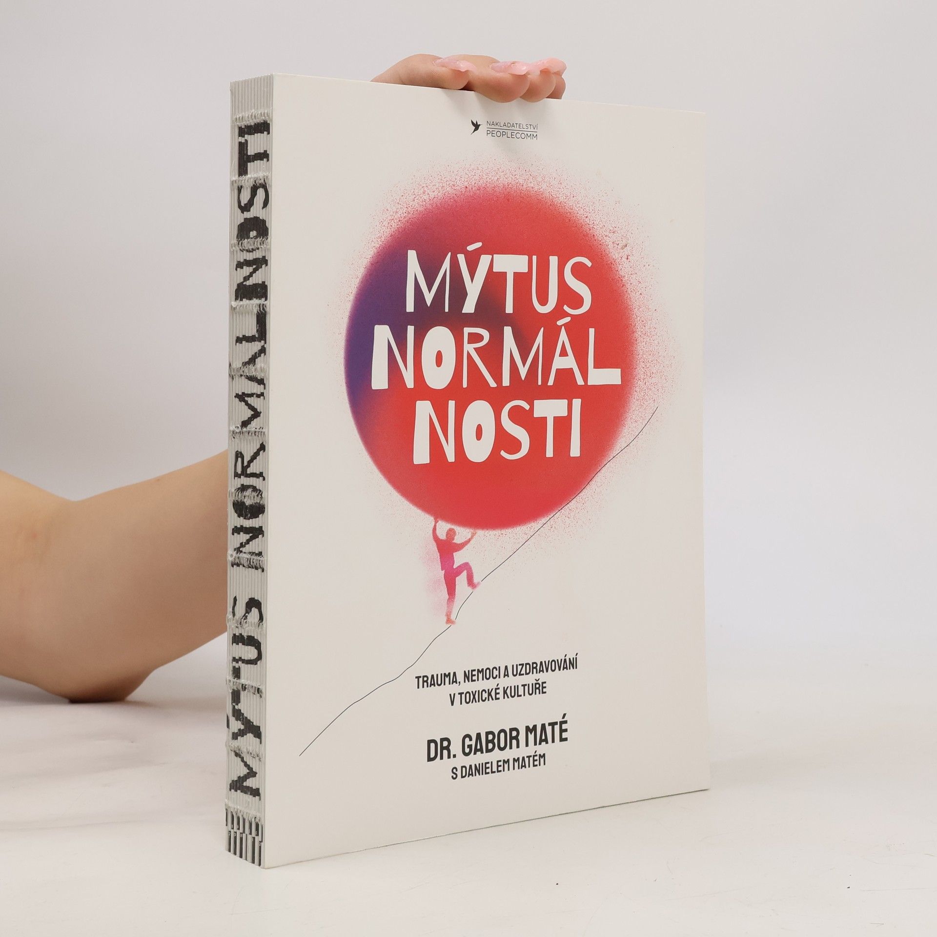 Gabor Maté Mýtus normálnosti
