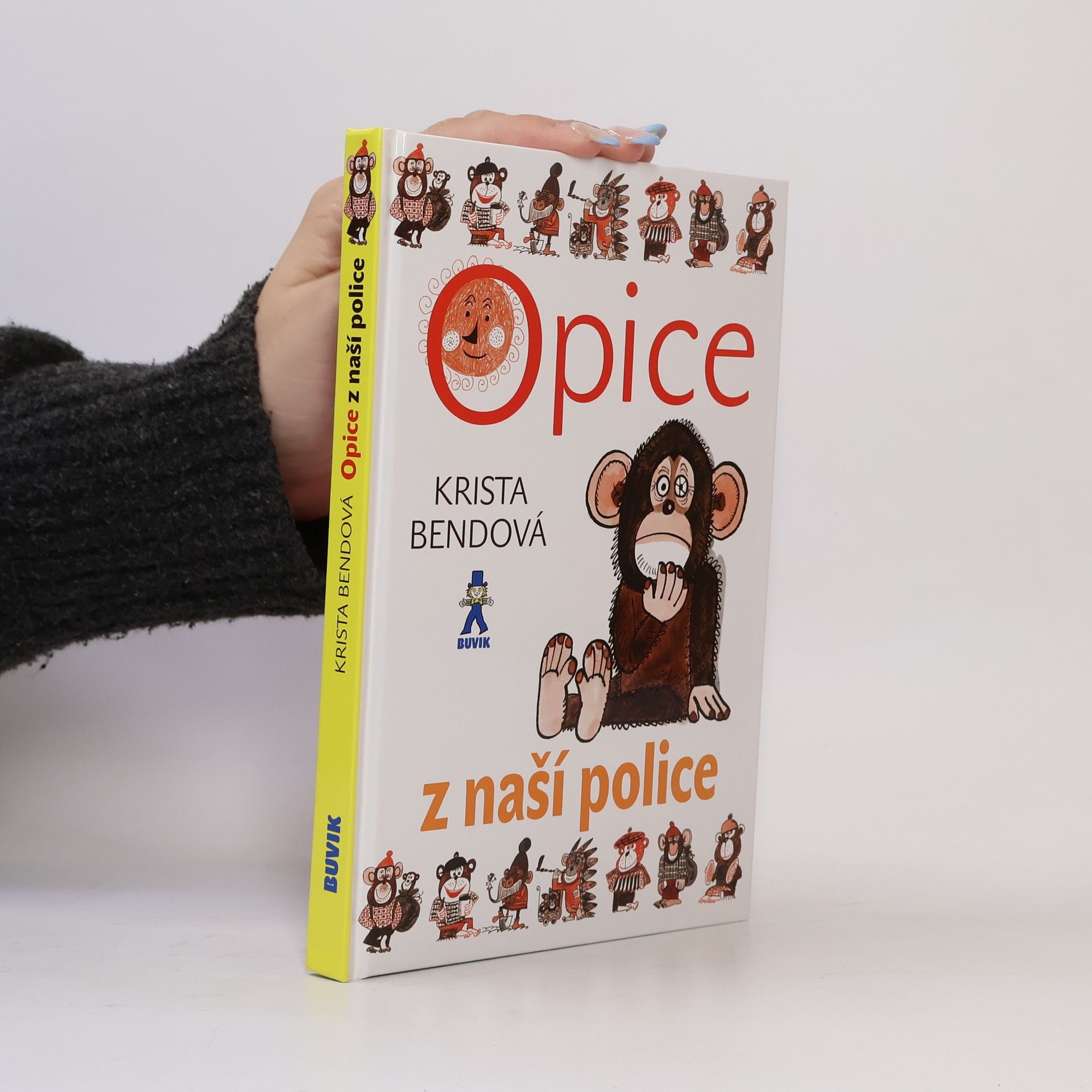 Krista Bendová Opice z naší police