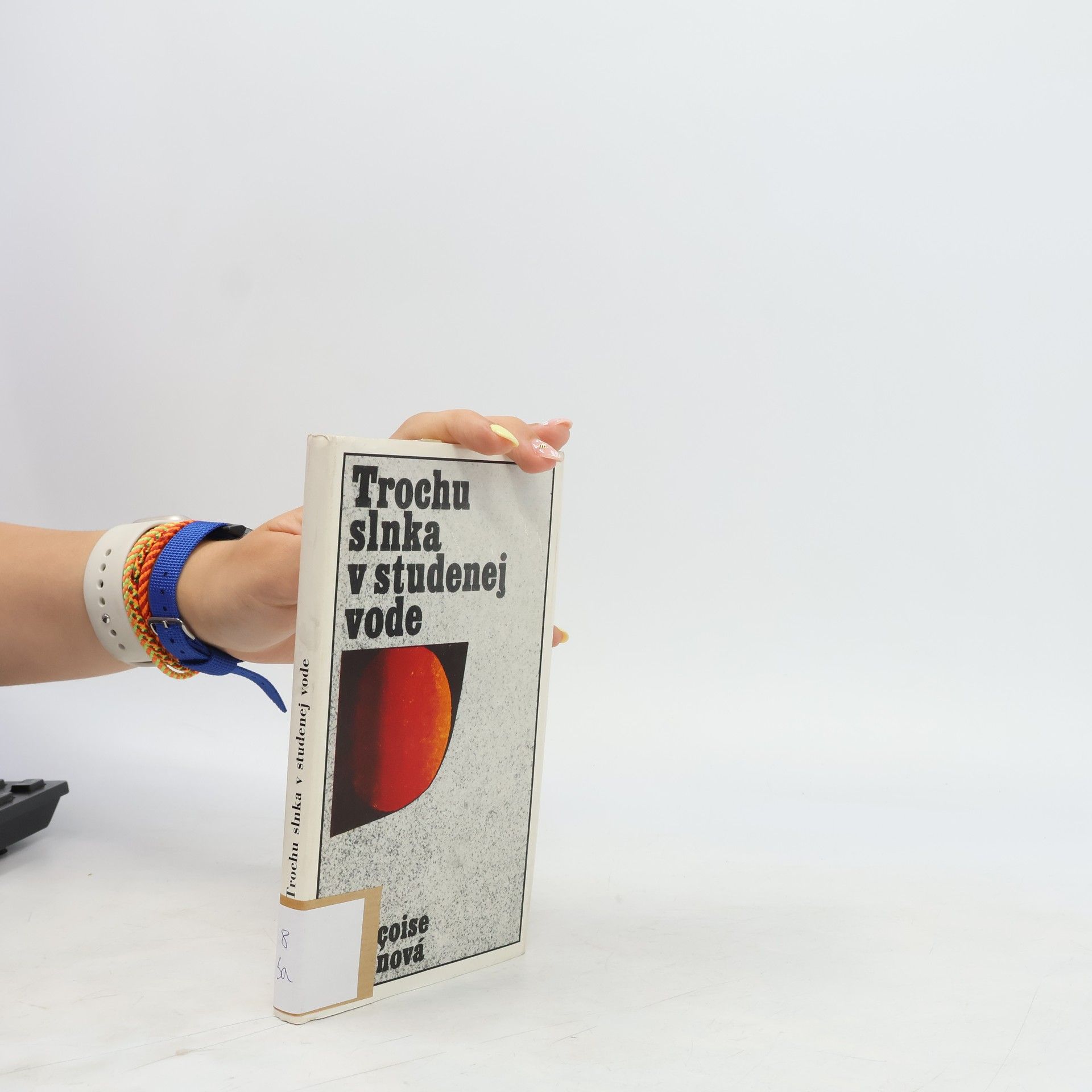 Françoise Sagan Trochu slnka v studenej vode