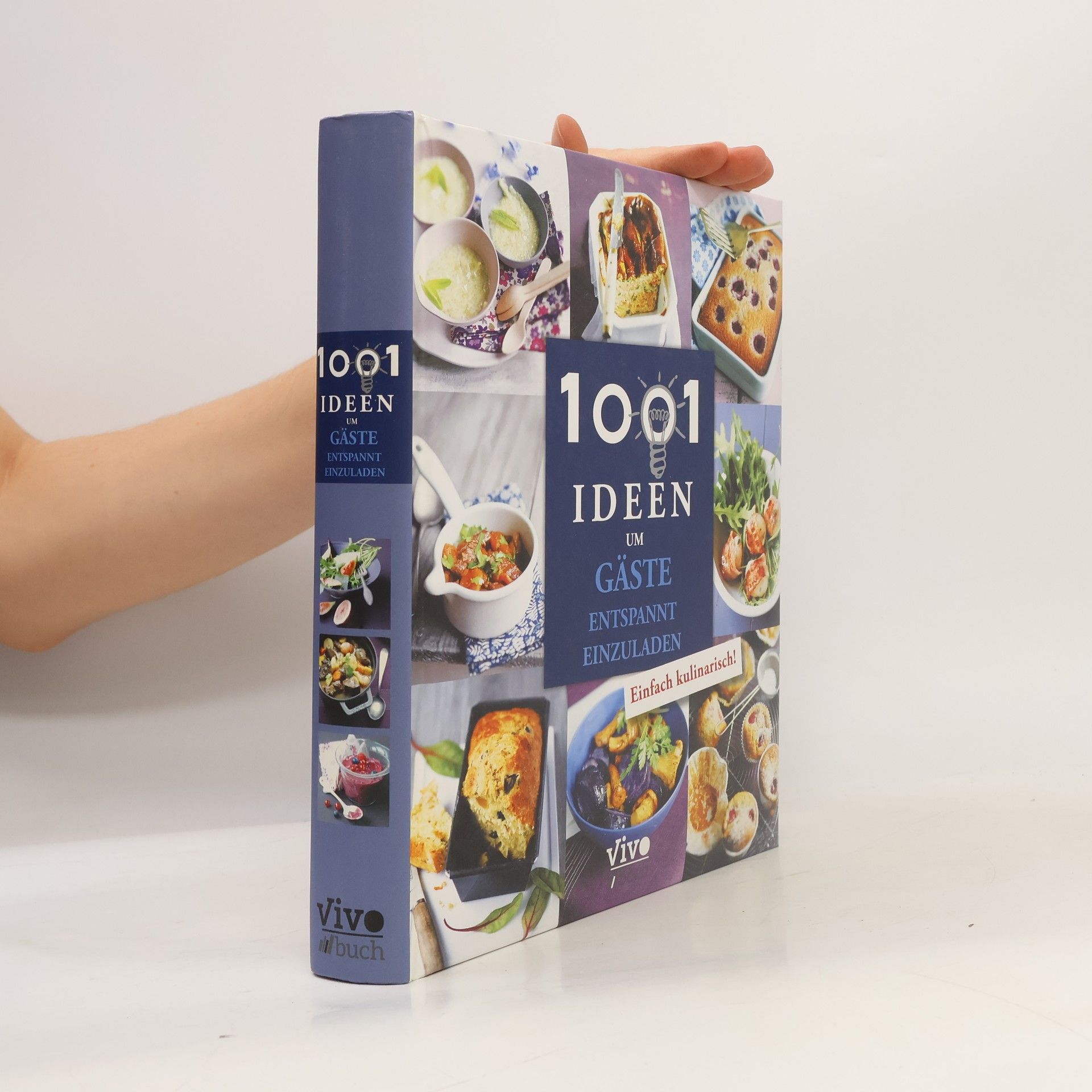 Camille Depraz 1001 (einfache & leckere) Ideen, um Gäste entspannt einzuladen