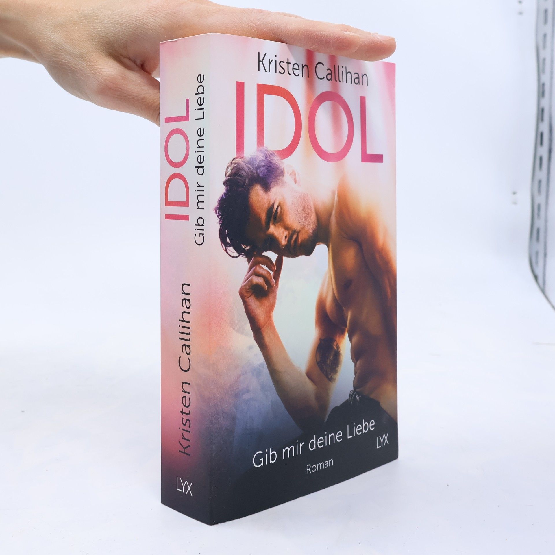 Kristen Callihan Idol - gib mir deine Liebe