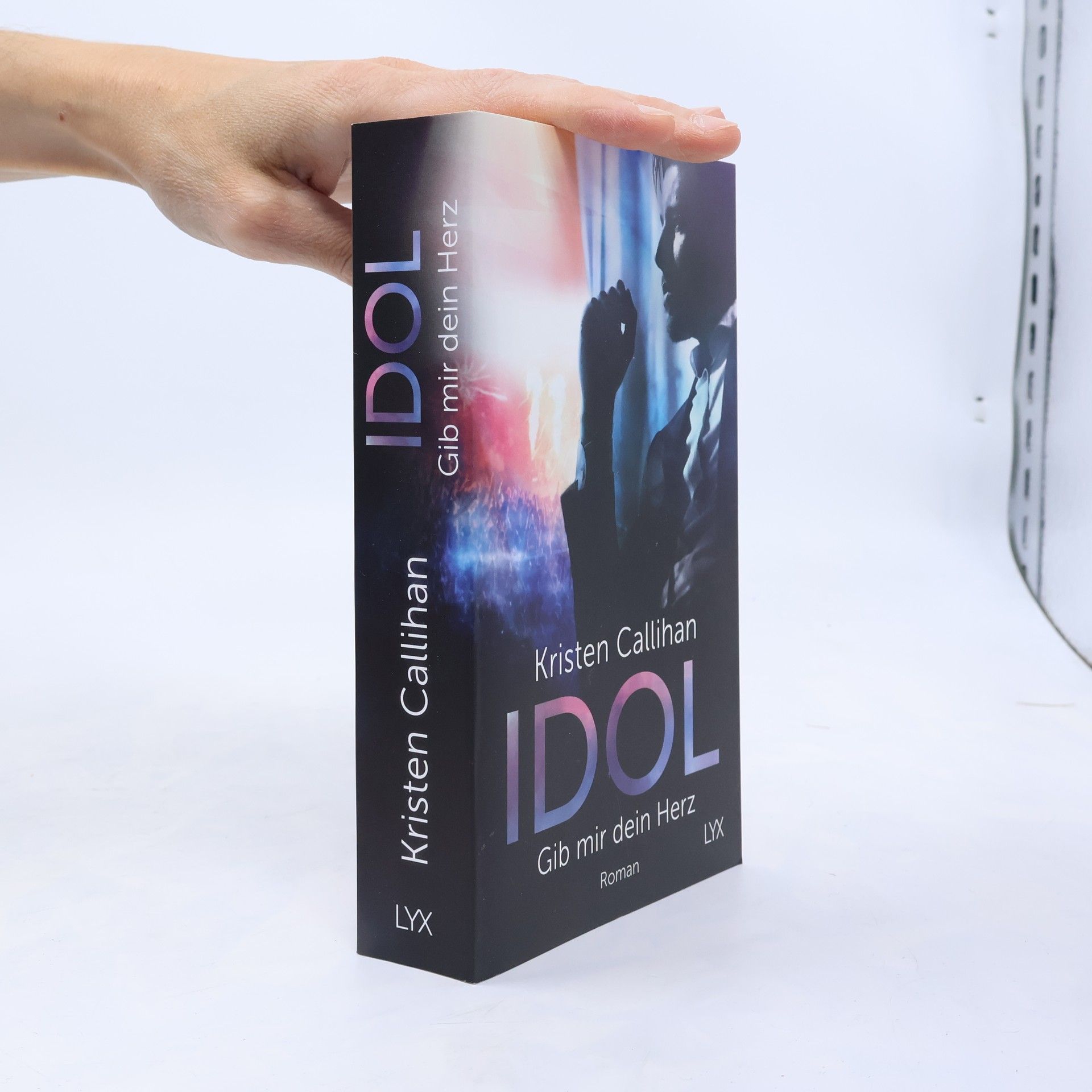 Kristen Callihan Idol: Gib mir dein Herz