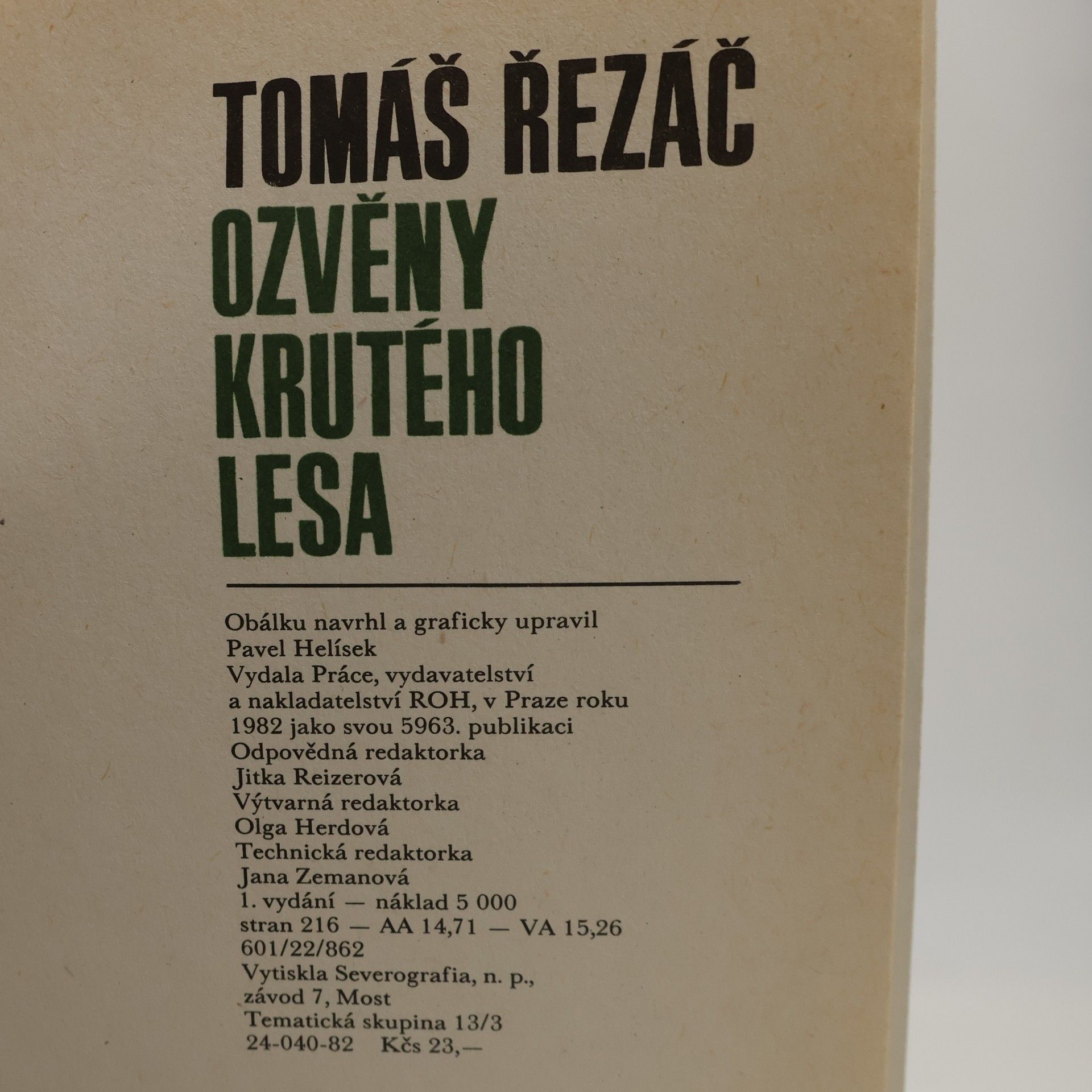 Tomáš Řezáč Ozvěny krutého lesa