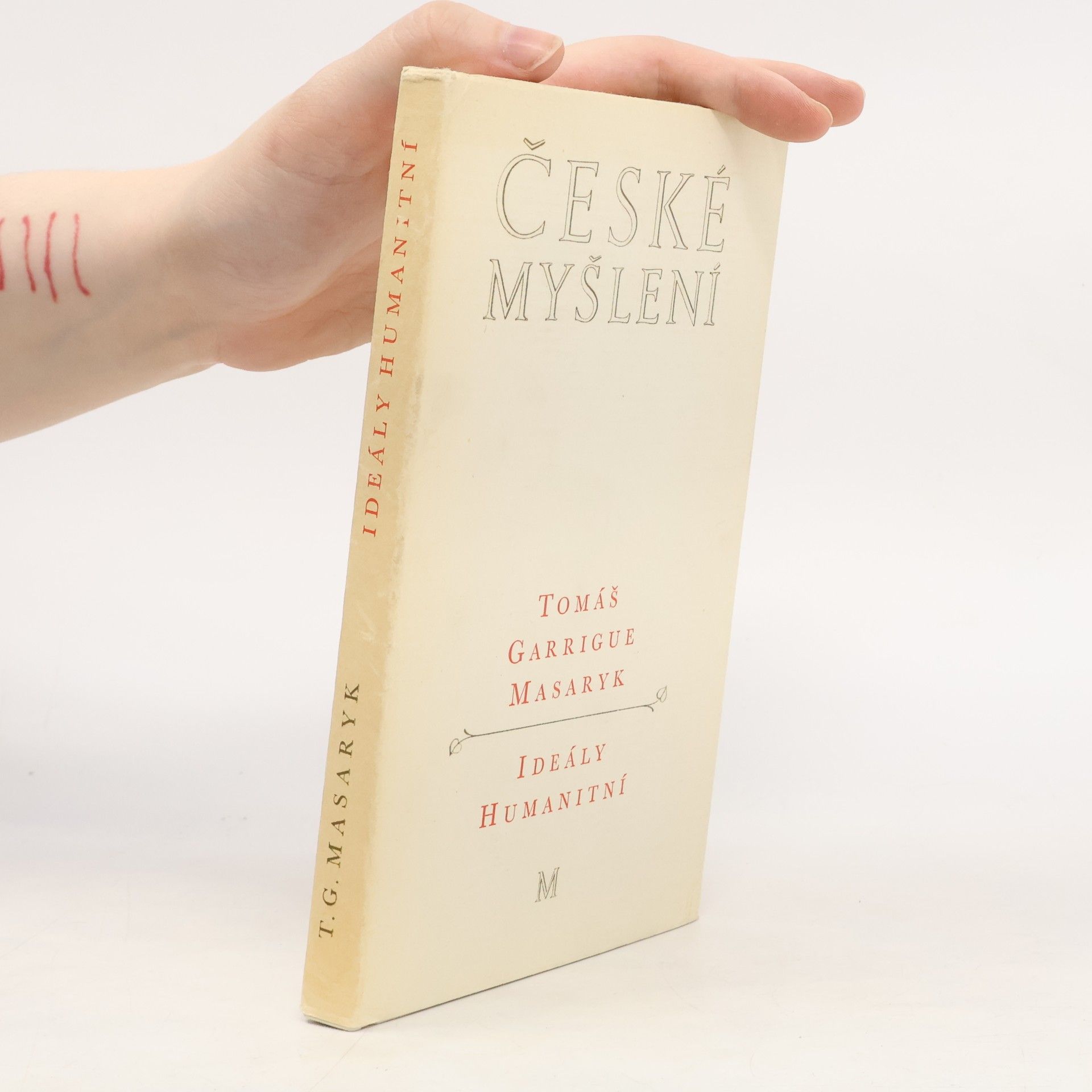 Tomáš Garrigue Masaryk České myšlení. Ideály humanitní