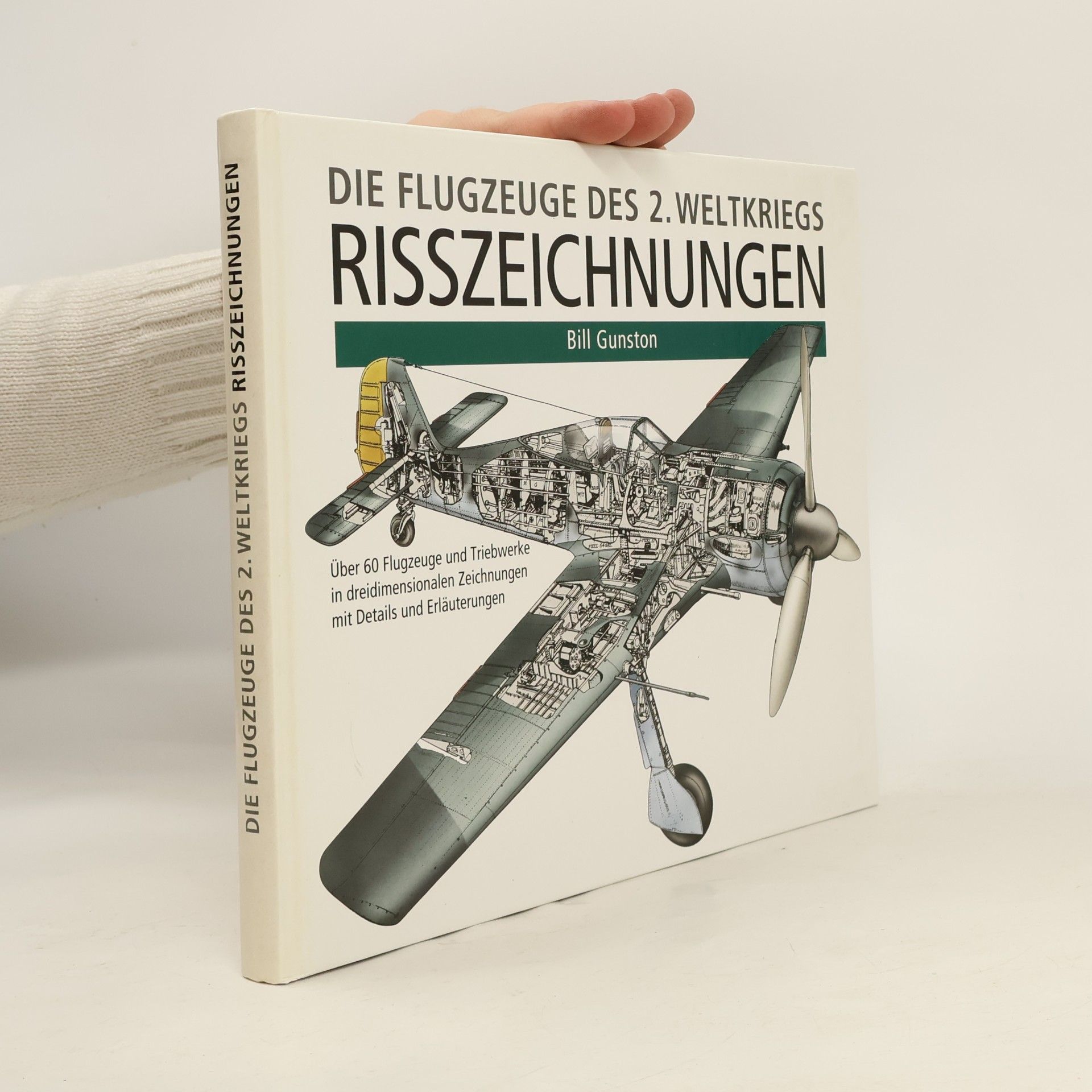 Bill Gunston Die Flugzeuge des 2. Weltkriegs. Risszeichnungen