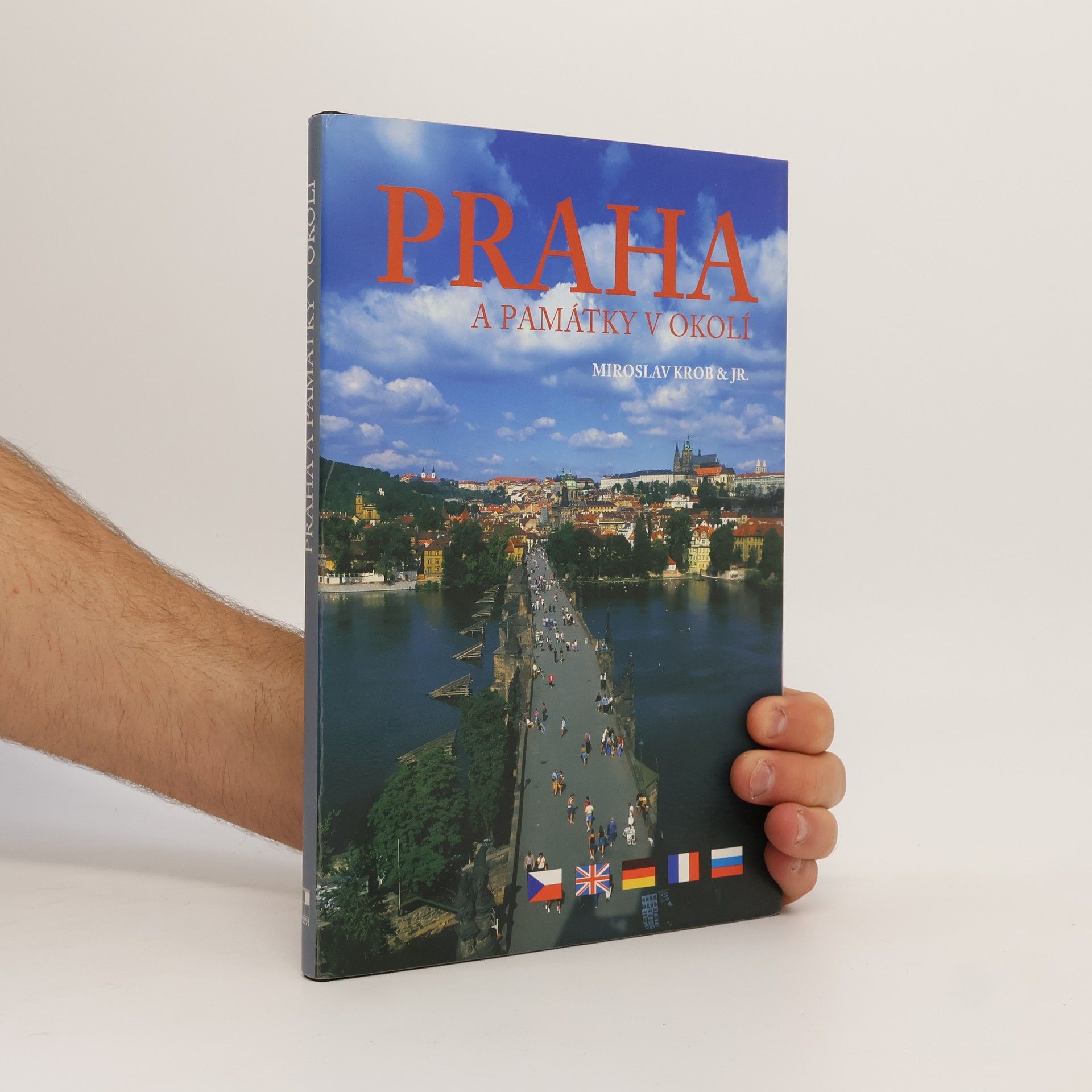 Miroslav Krob Praha a památky v okolí