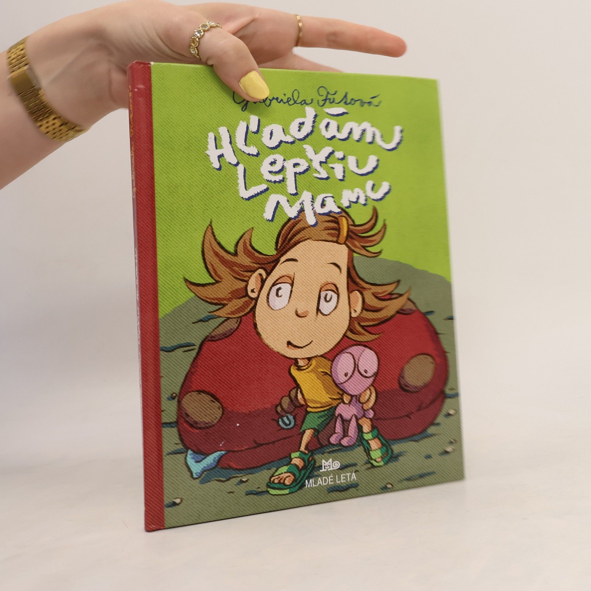 Gabriela Futová Hľadám lepšiu mamu