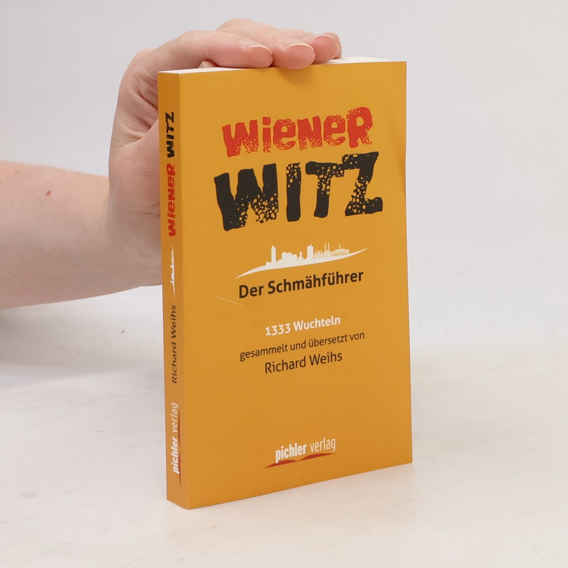 Richard Weihs Wiener Witz