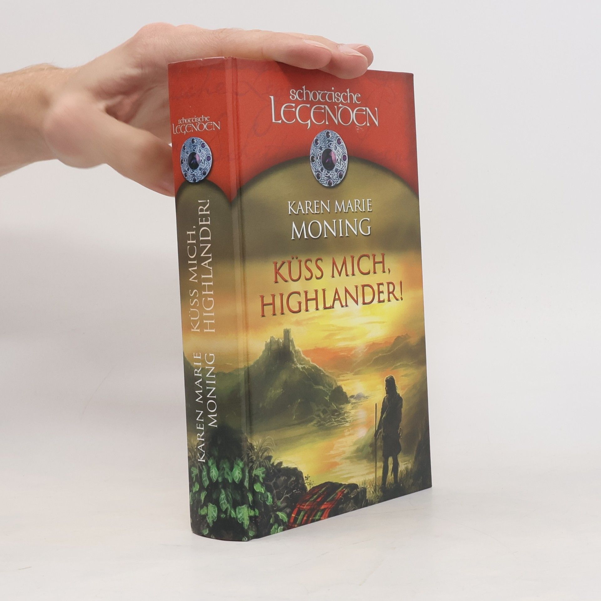 Karen Marie Moning Küss mich, Highlander!