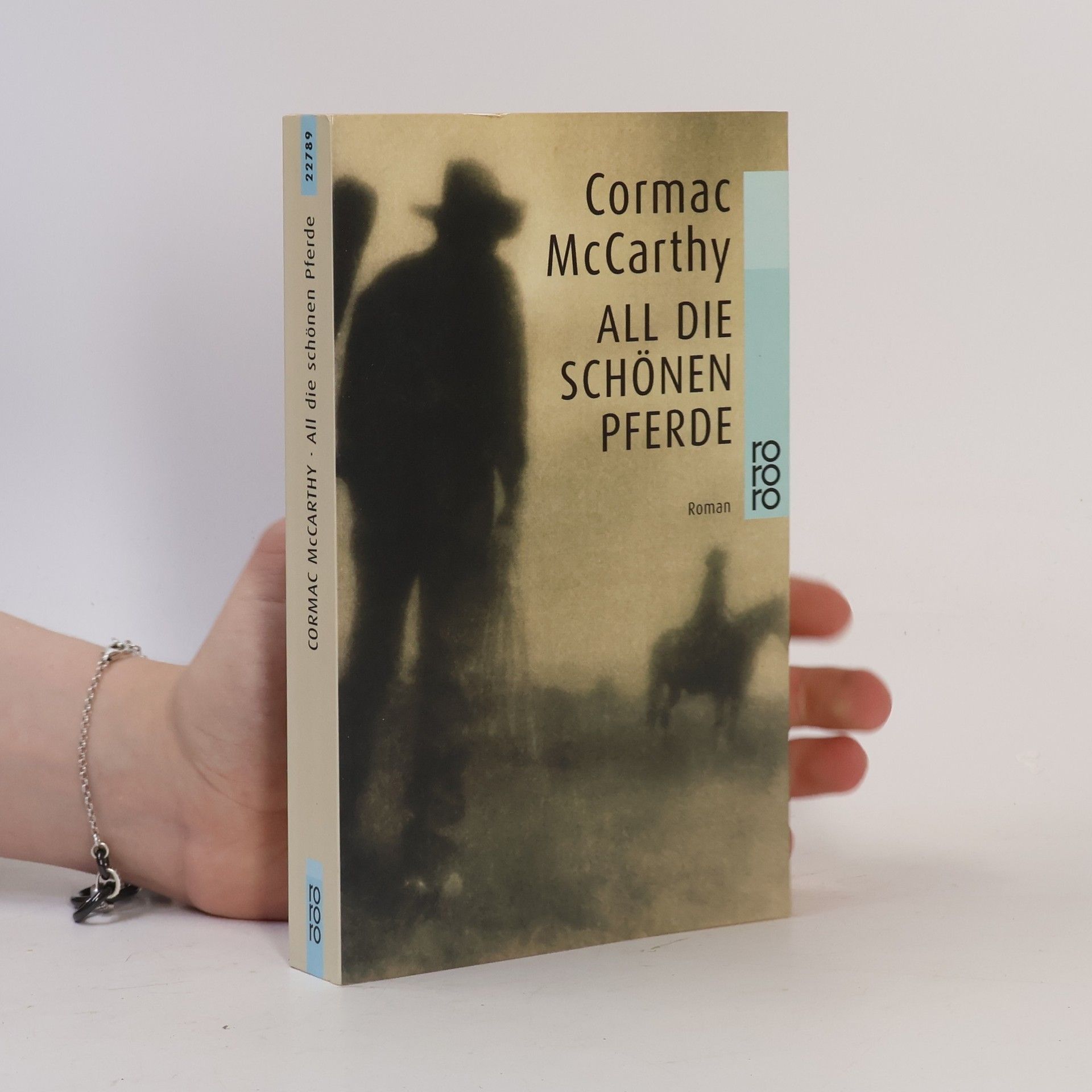 Cormac McCarthy All die schönen Pferde