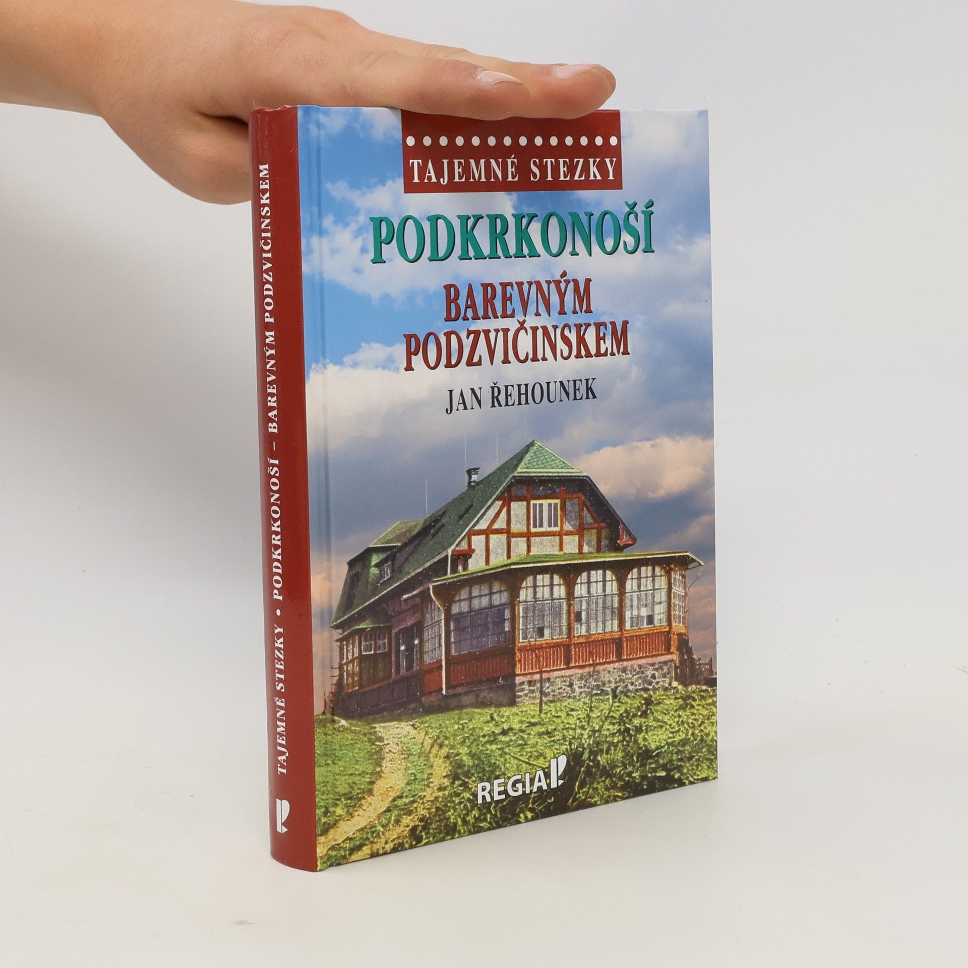 Jan Řehounek Podkrkonoší : barevným Podzvičinskem