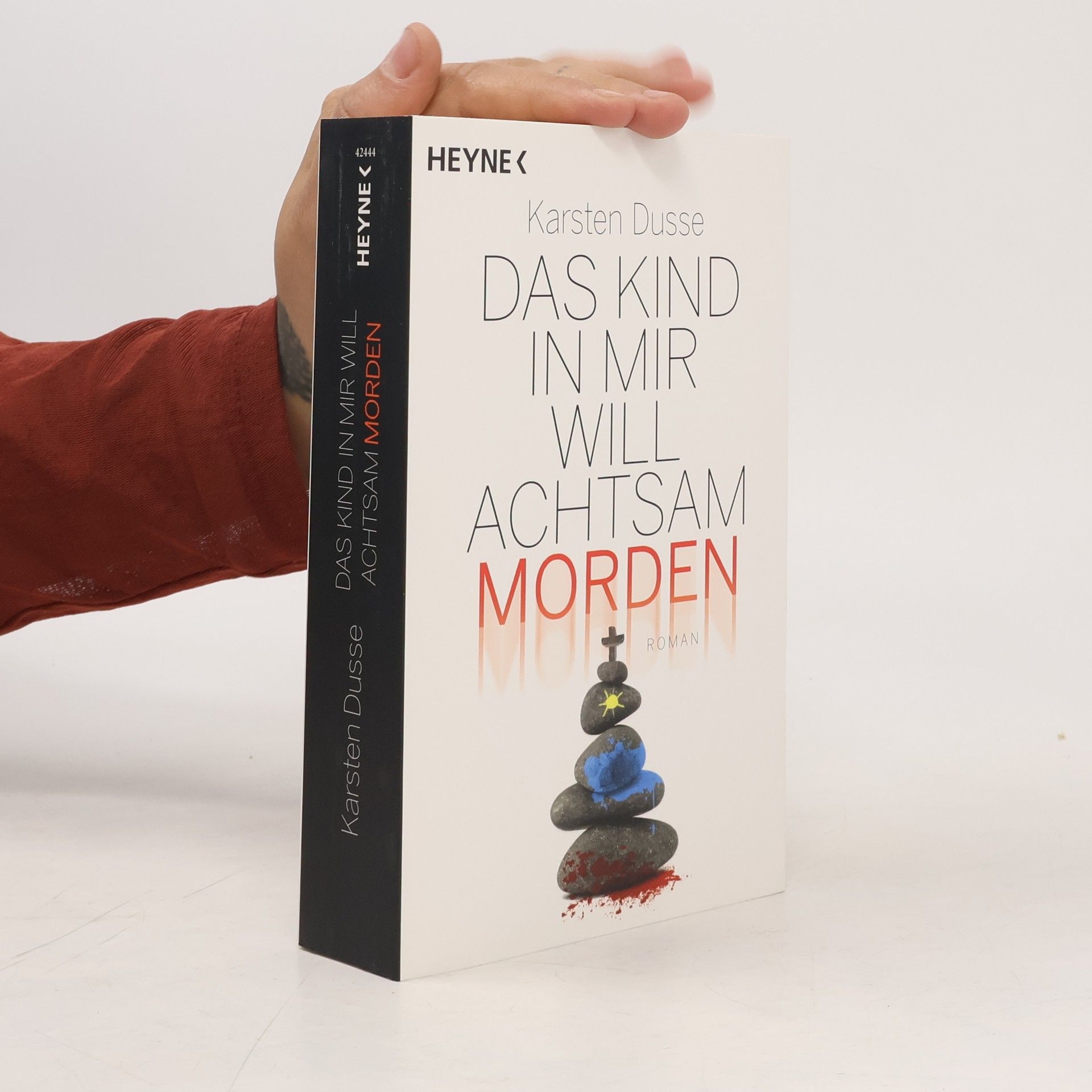Karsten Dusse Das Kind in mir will achtsam morden