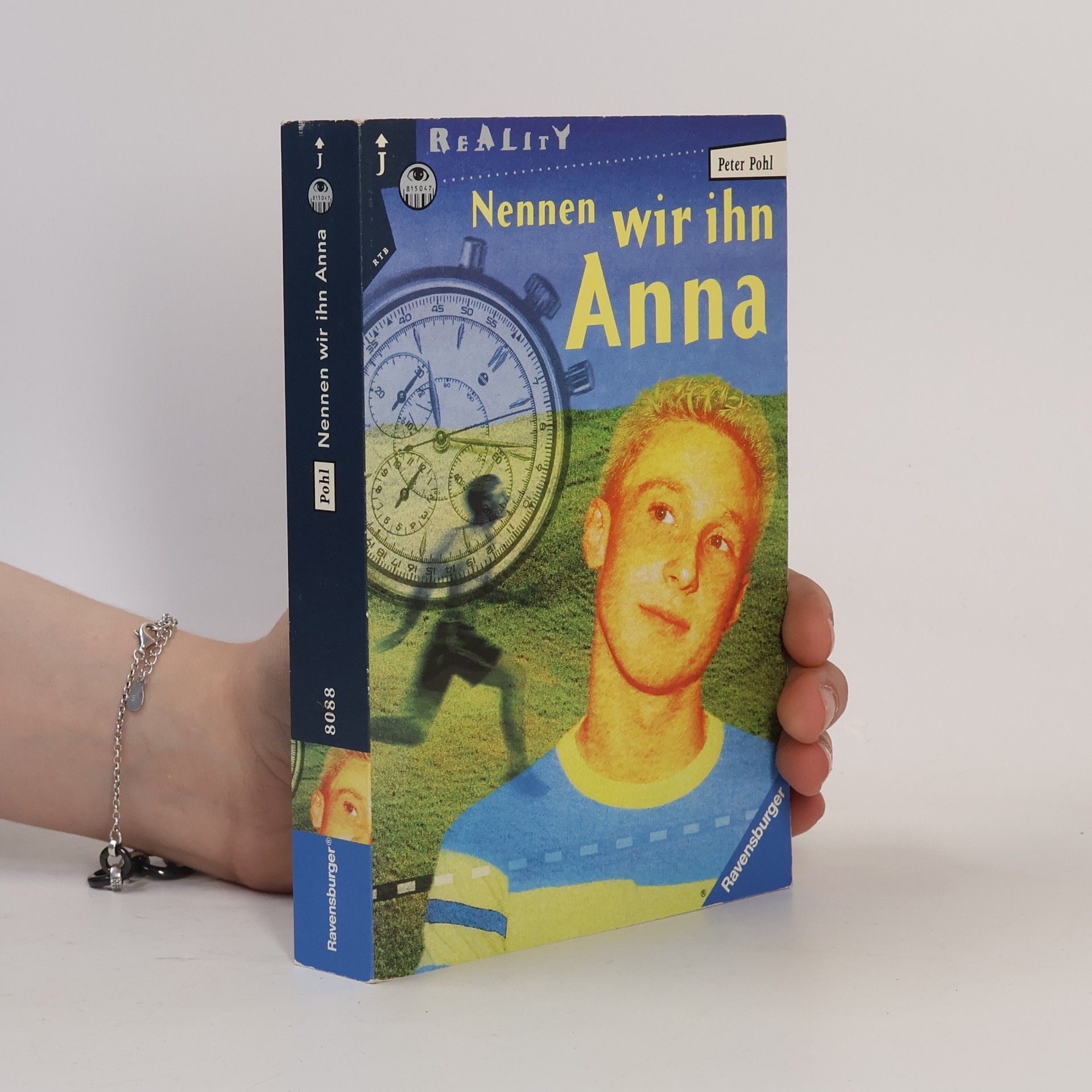 Peter Pohl Ravensburger Taschenbücher: Nennen wir ihn Anna