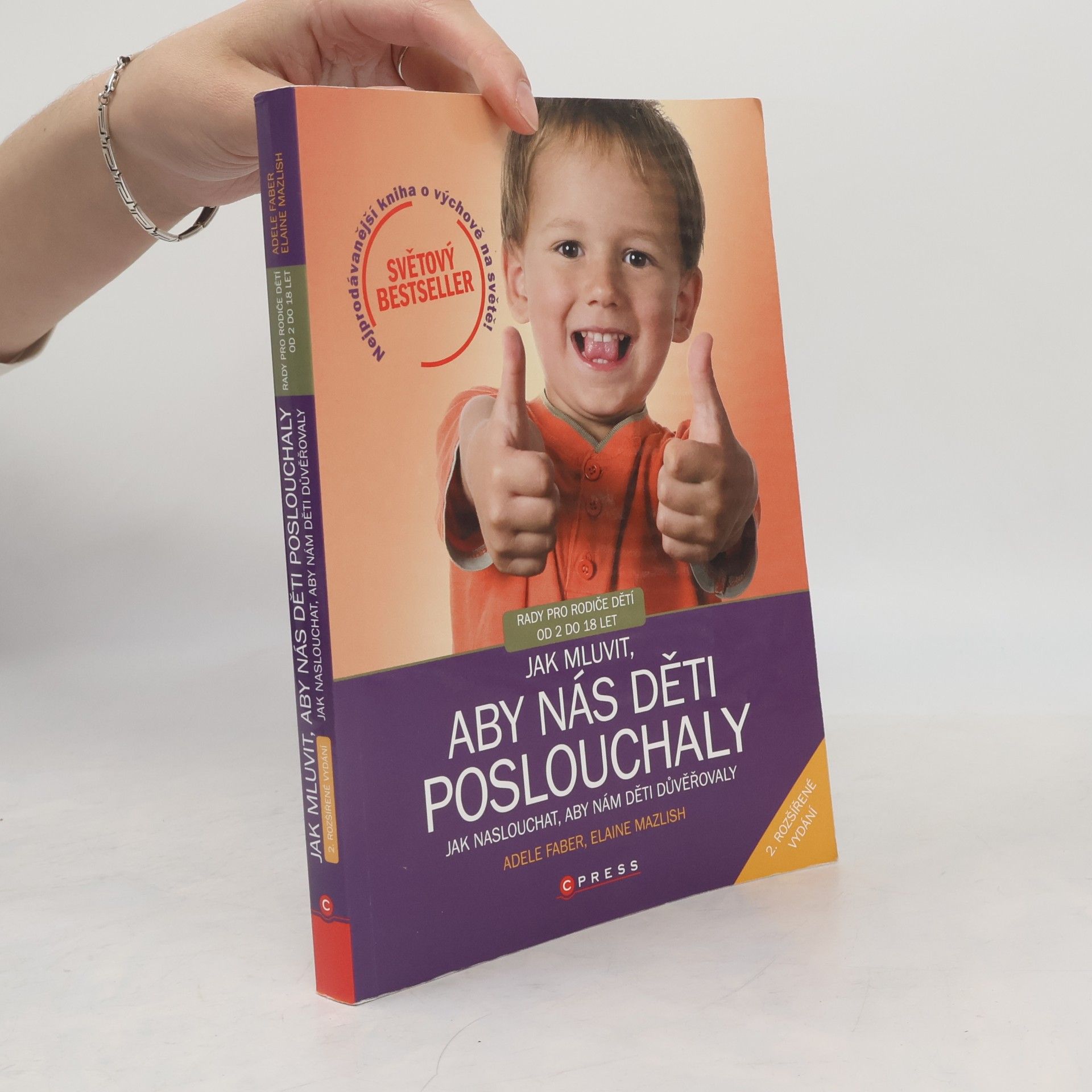 Adele Faber Jak mluvit, aby nás děti poslouchaly, jak naslouchat, aby nám děti důvěřovaly