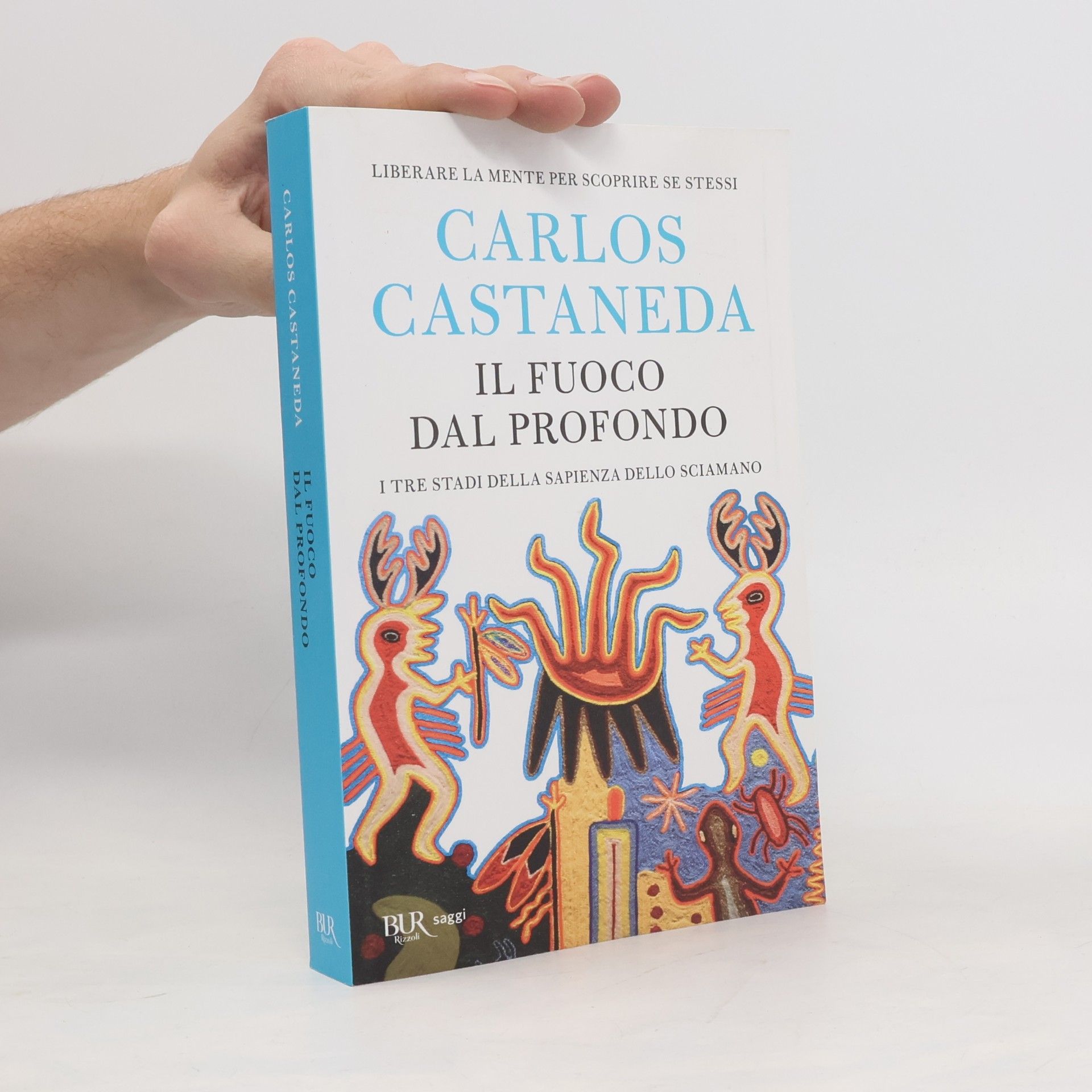 Carlos Castaneda Il fuoco dal profondo