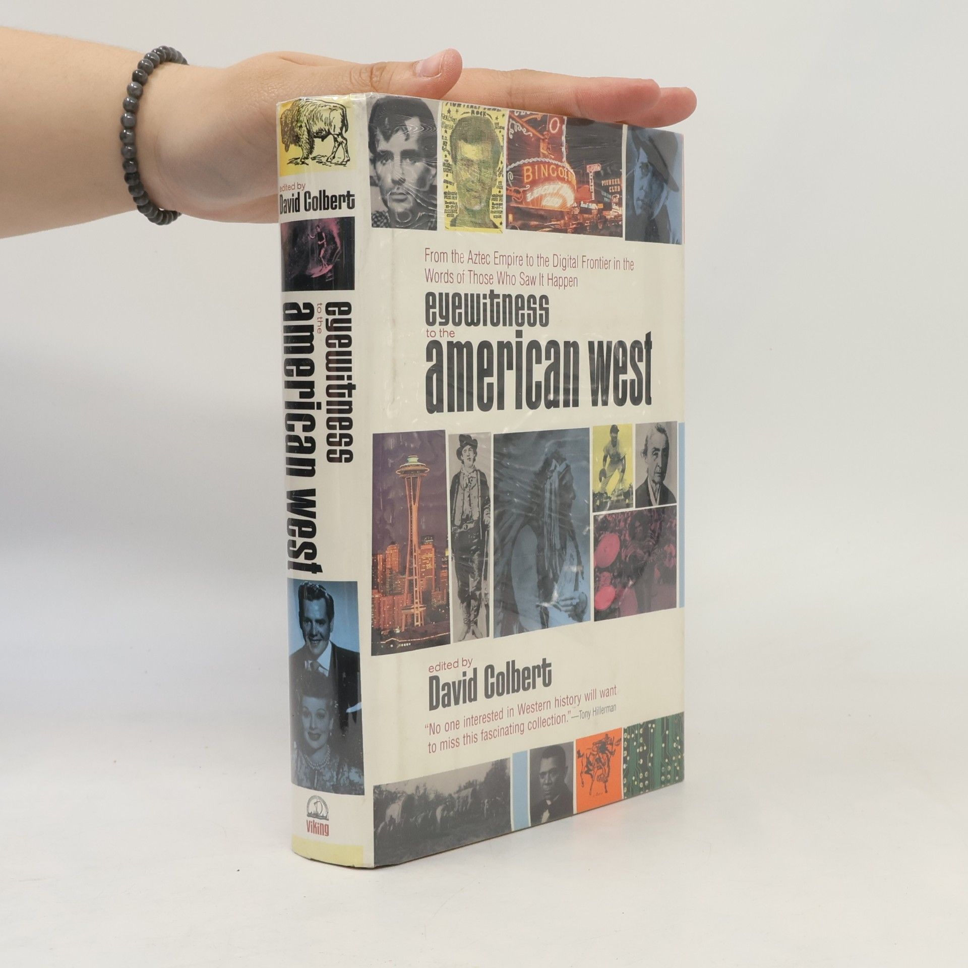 David Colbert Eyewitness to the American West