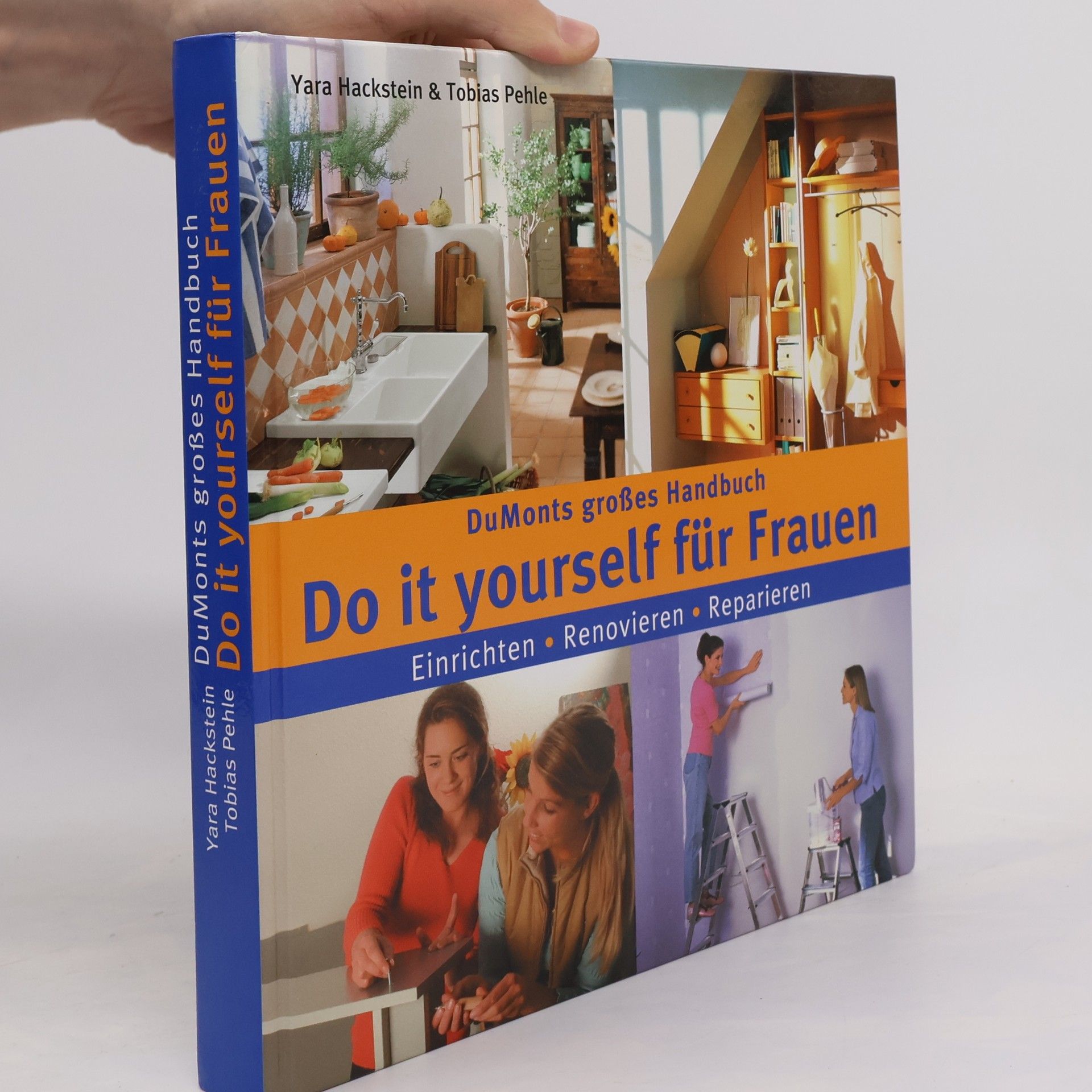 Yara Hackstein DuMonts großes Handbuch Do it yourself für Frauen