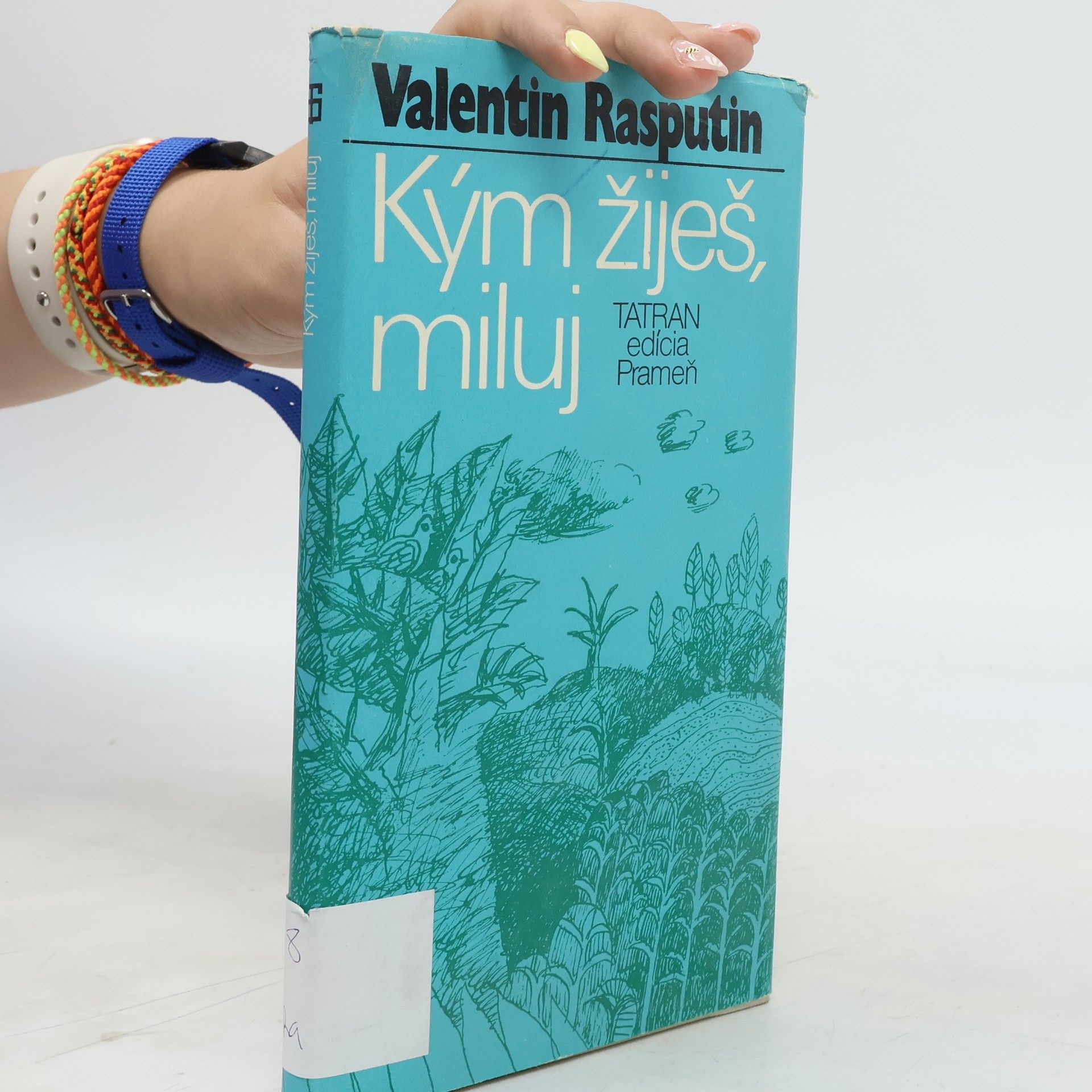 Valentin Rasputin Kým žiješ, miluj