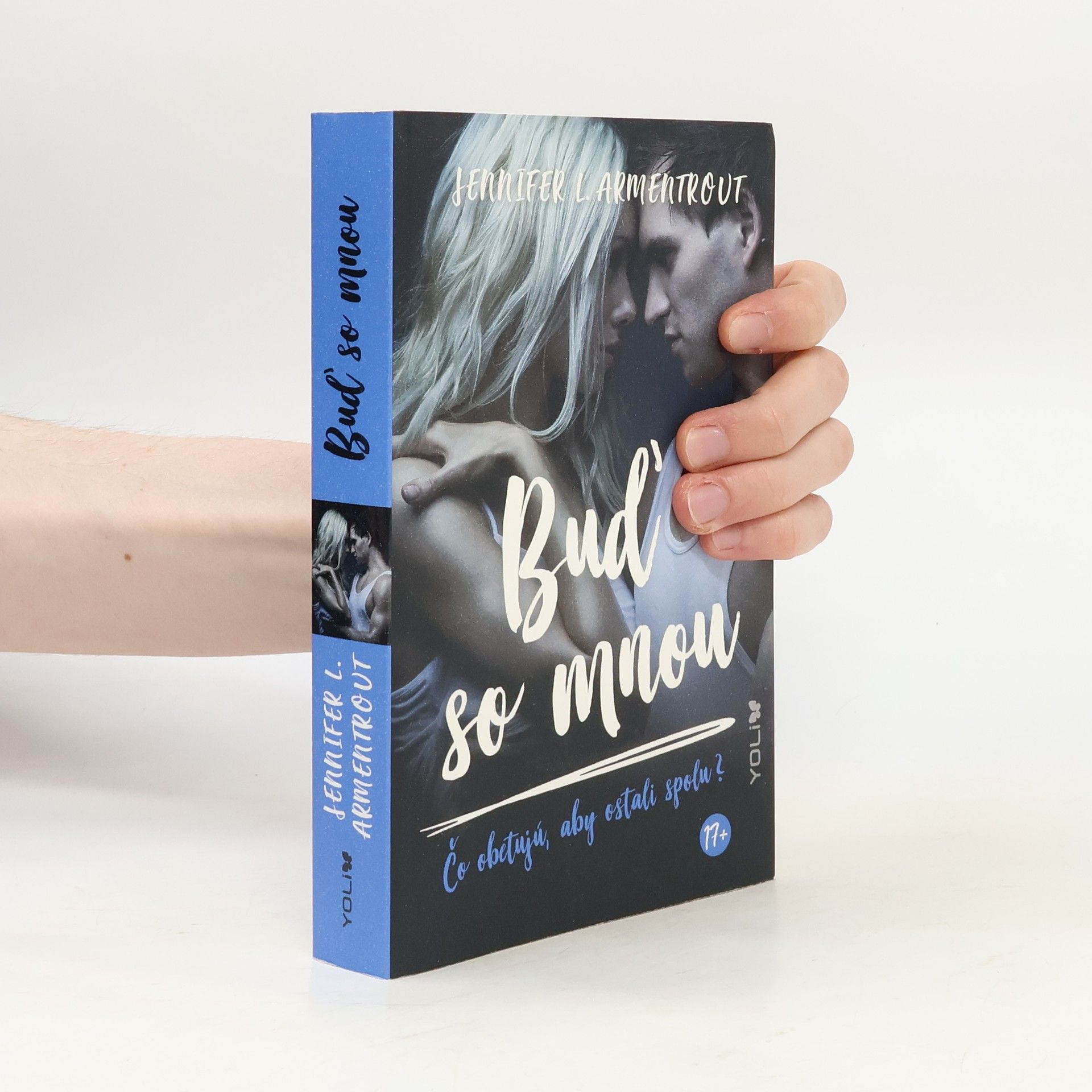 Jennifer L. Armentrout Buď so mnou - Čo obetujú, aby ostali spolu?