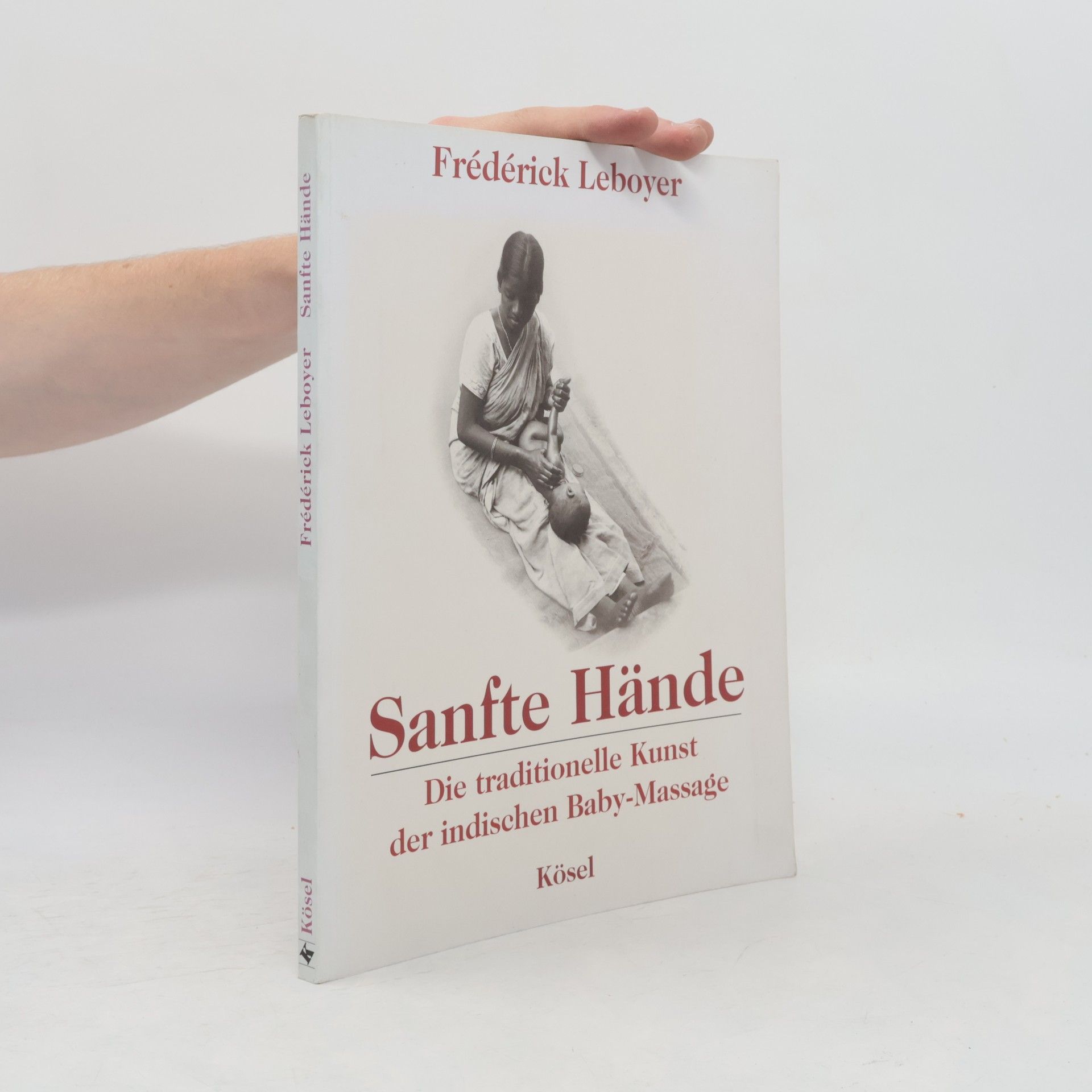 Frédérick Leboyer Sanfte Hände