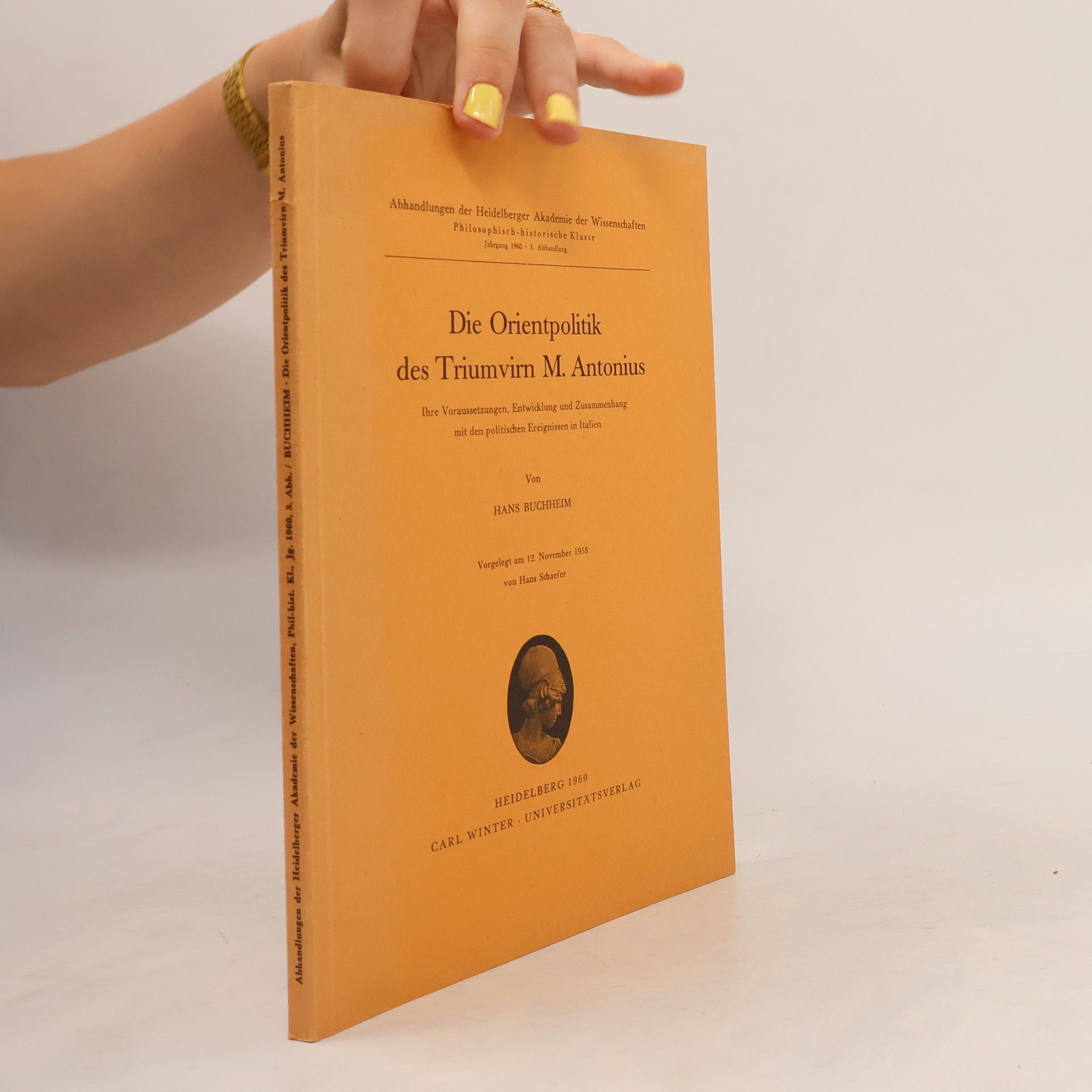 Hans Buchheim Die Orientpolitik des Triumvirn M. Antonius