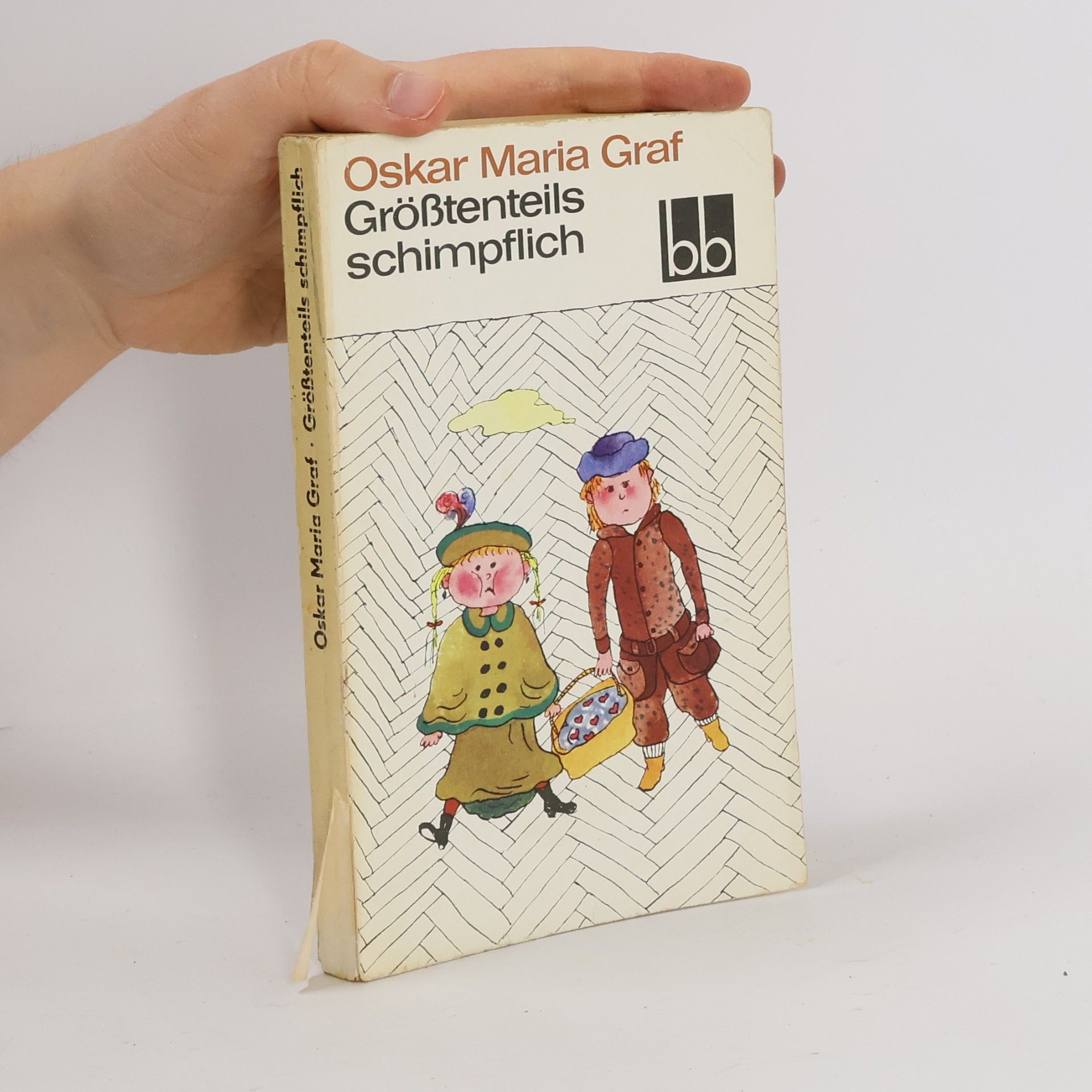Oskar Maria Graf Größtenteils schimpflich