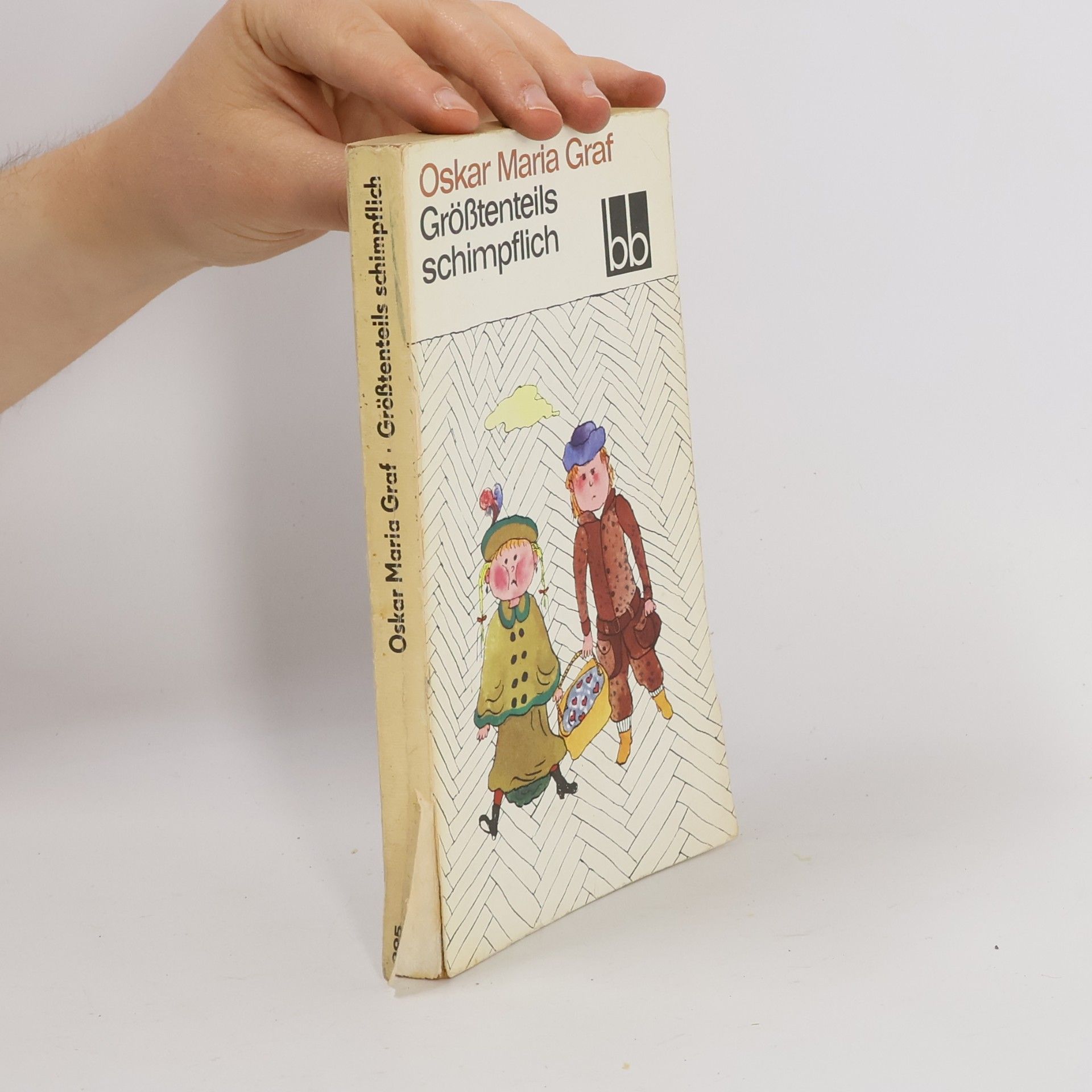 Oskar Maria Graf Größtenteils schimpflich