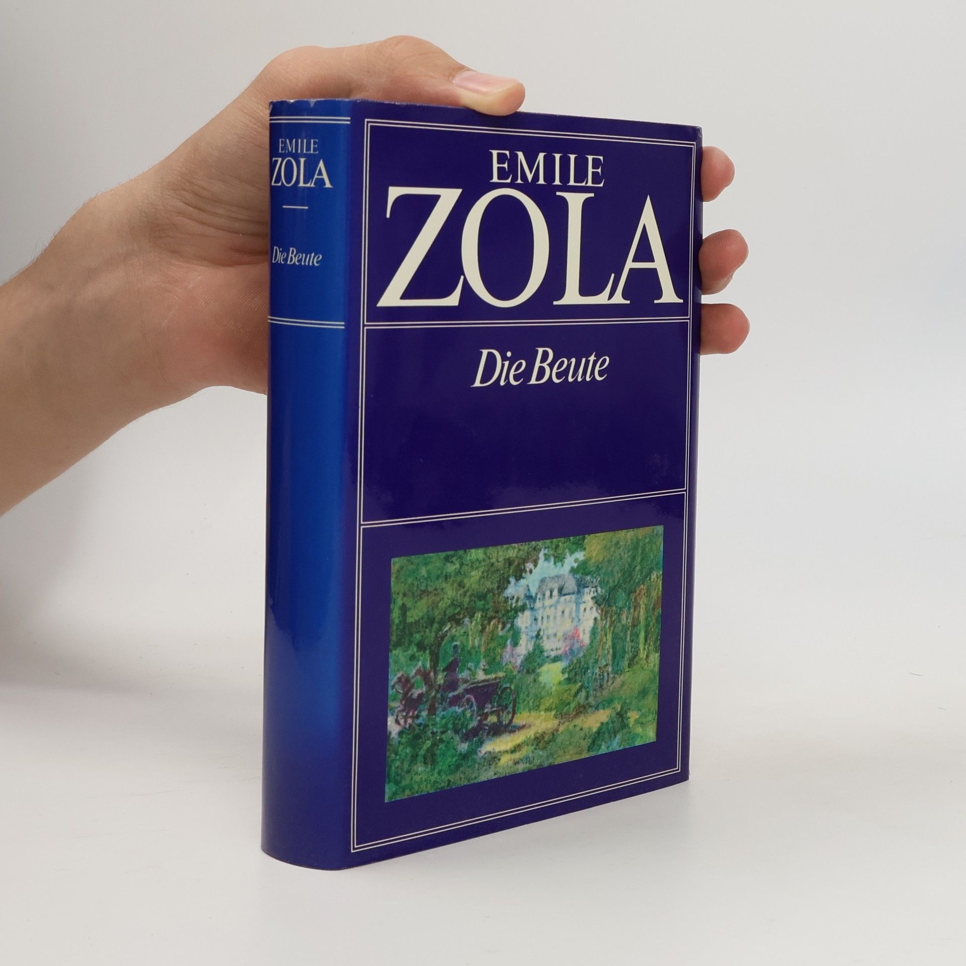 Émile Zola Die Beute